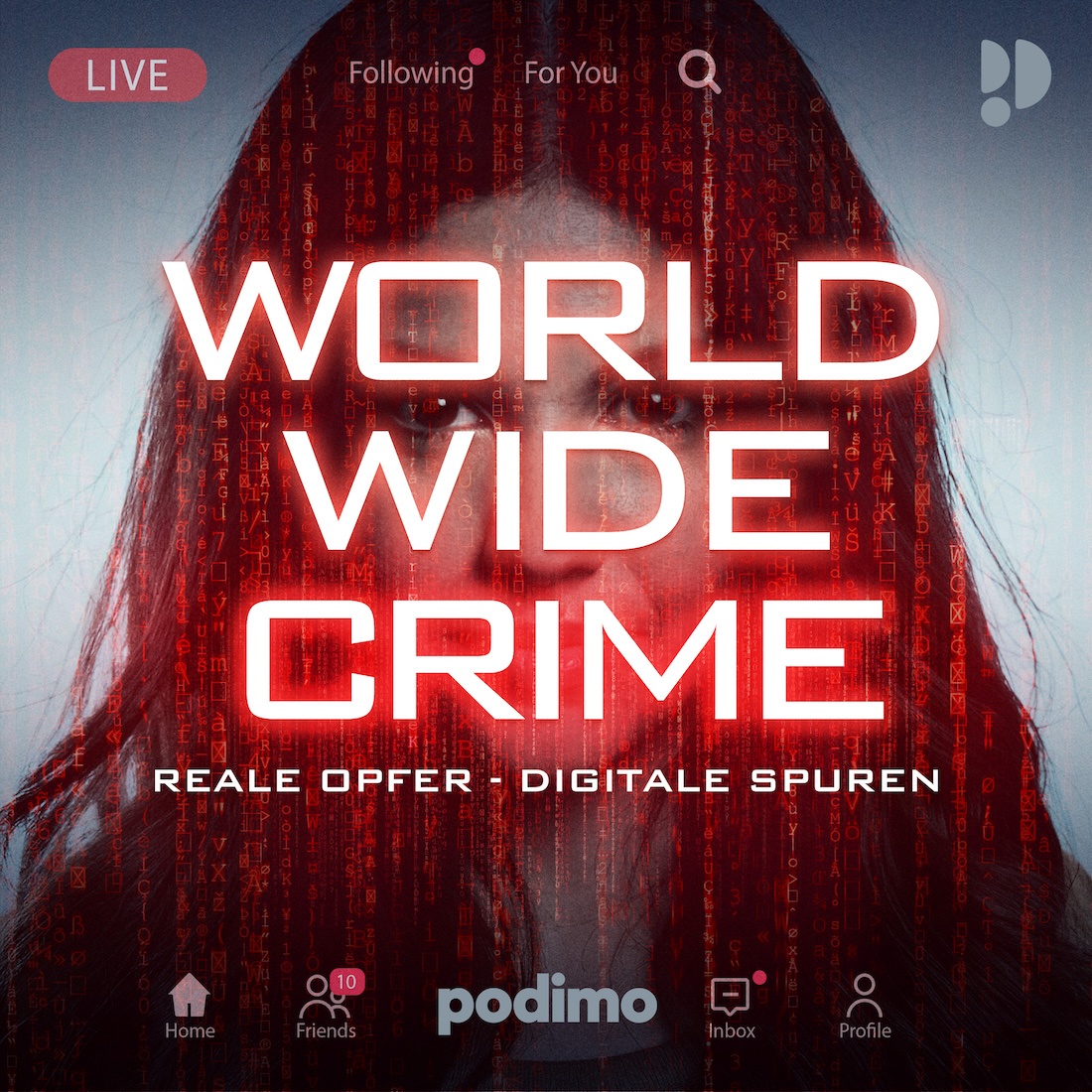 World Wide Crime – reale Opfer, digitale Spuren – #1 Tödliche Jagd im Netz