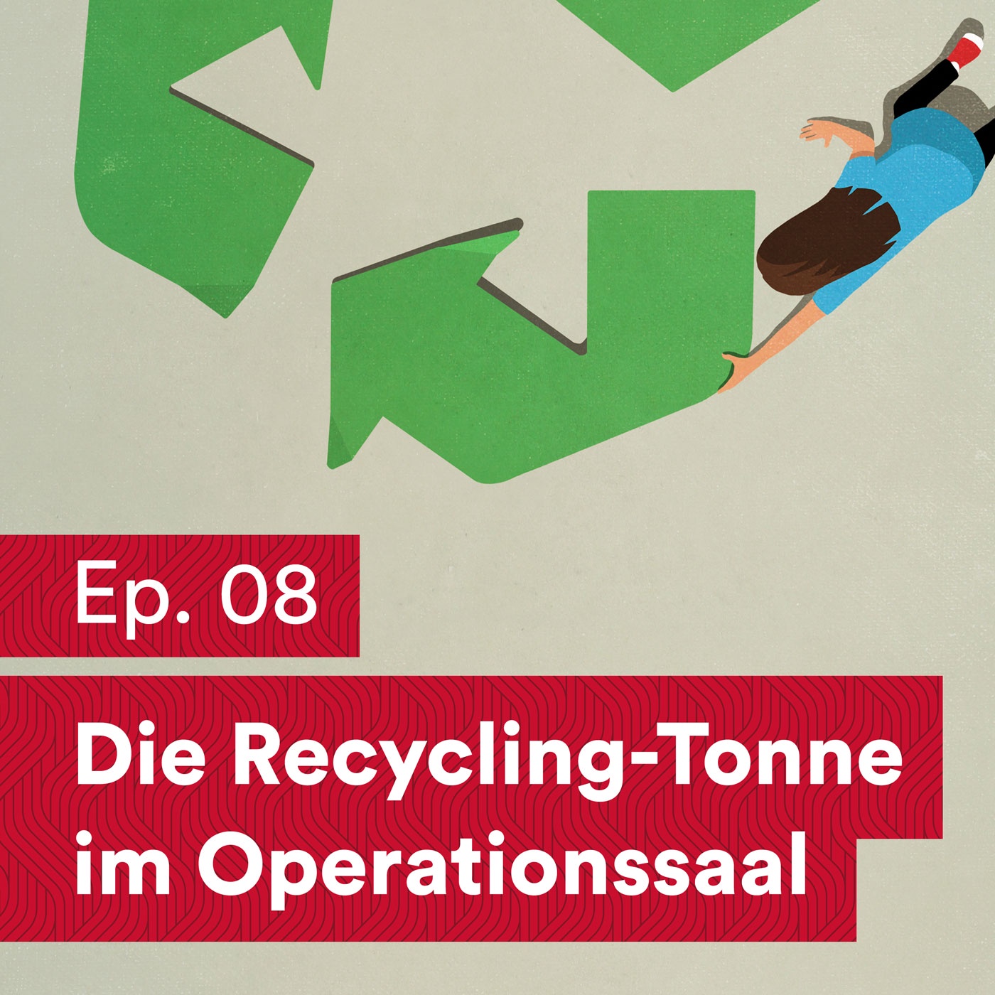 #8 Die Recycling-Tonne im Operationssaal