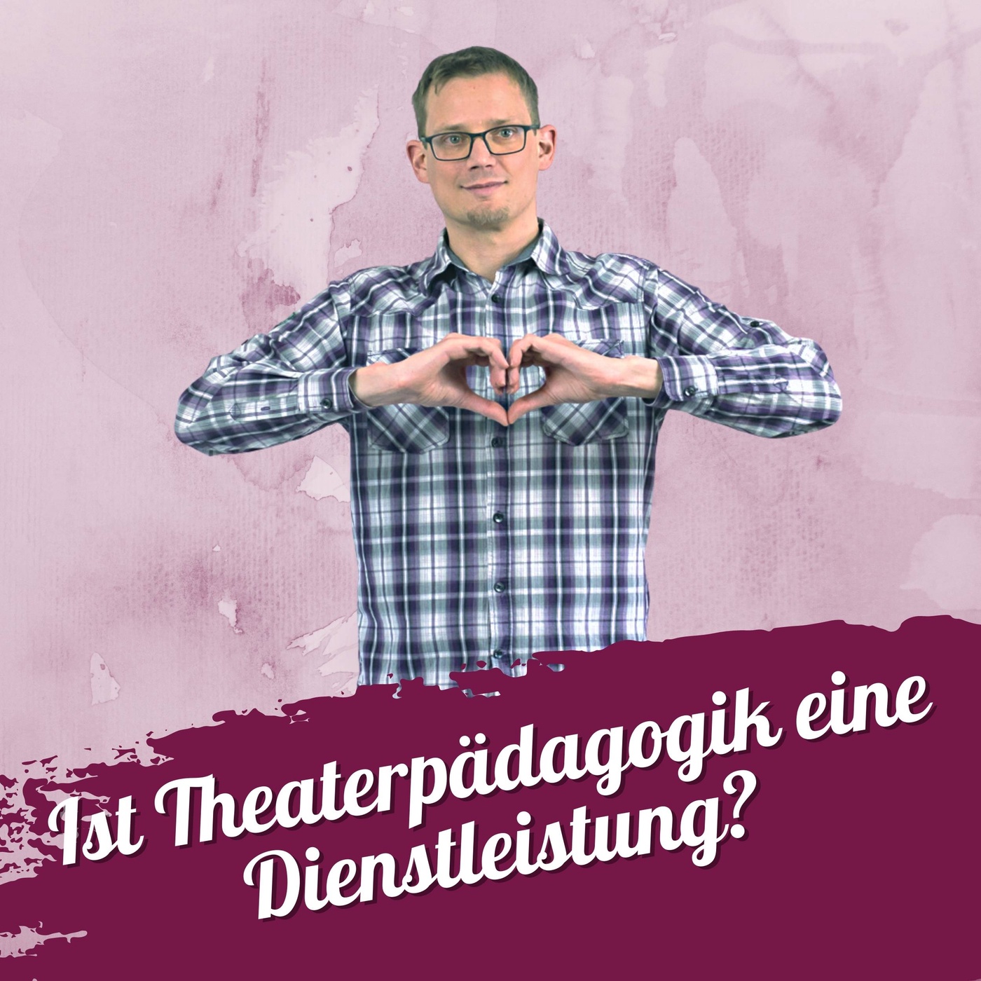 146 – Ist die Theaterpädagogik eine Dienstleistung?