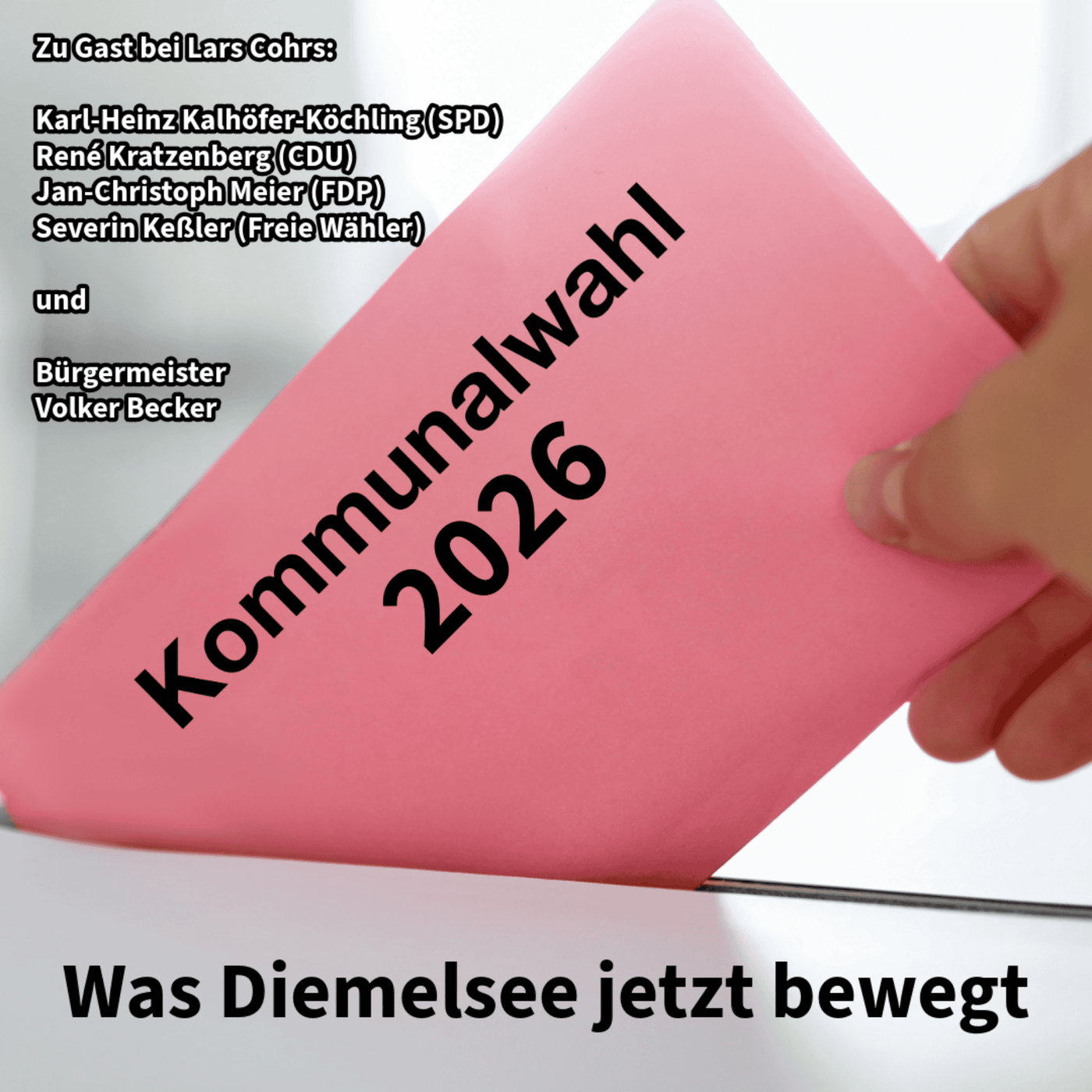 Folge 213: Kommunalwahl 2026 - Was Diemelsee jetzt bewegt