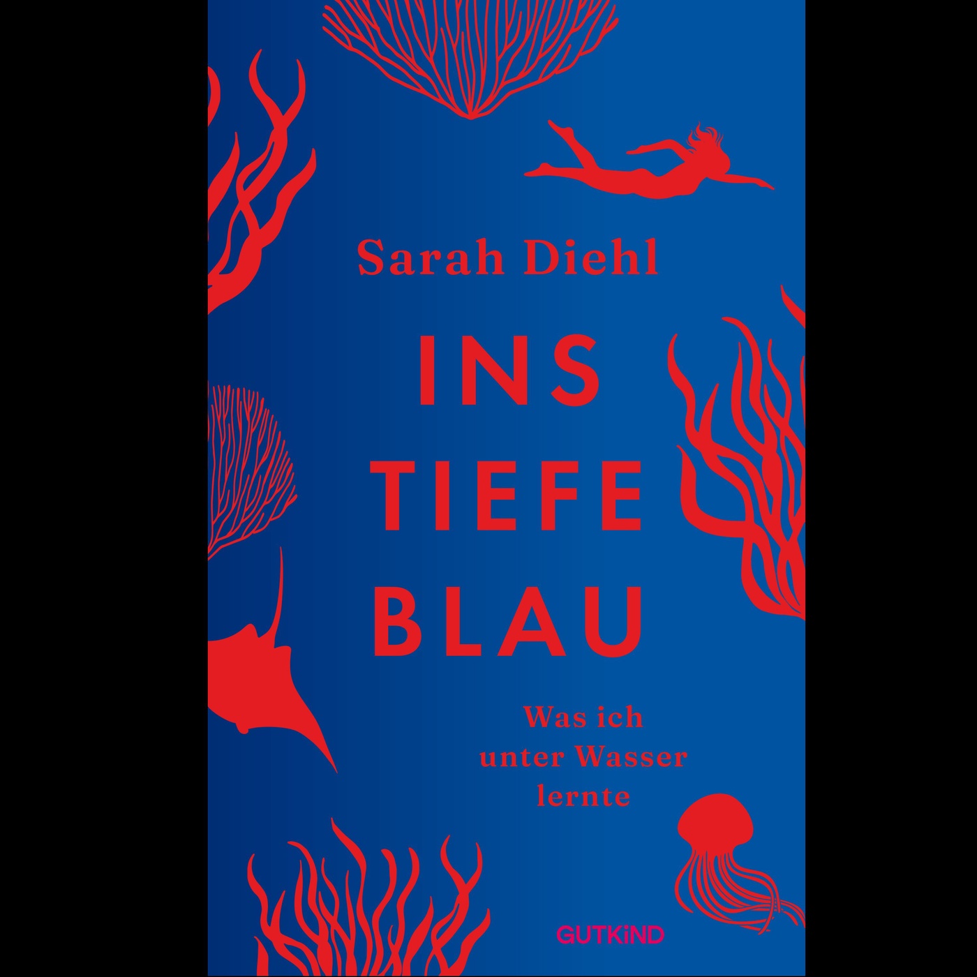 Ins tiefe Blau: Was uns das Meer über das Leben lehrt mit Sarah Diehl