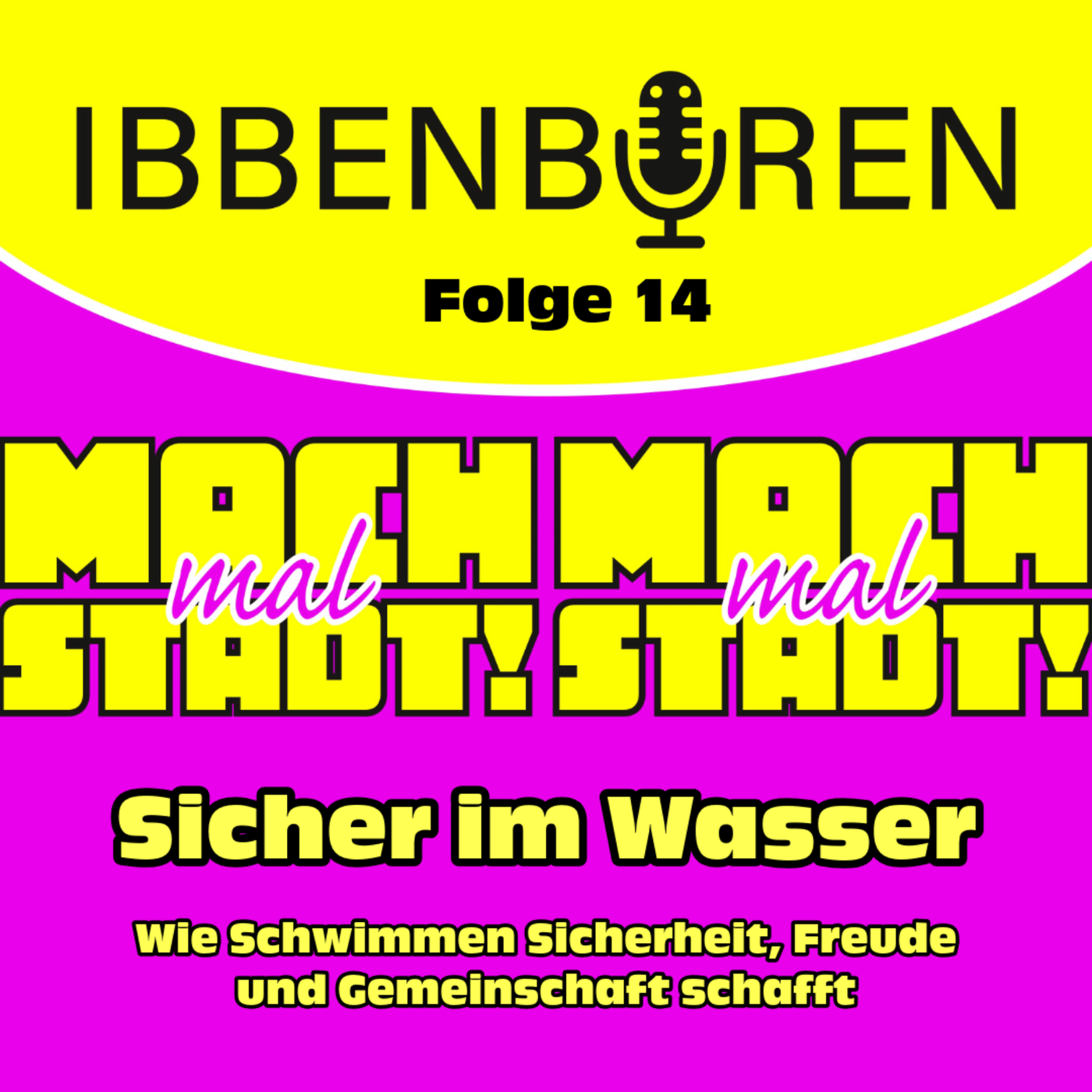 Folge 14: Sicher im Wasser - Wie Schwimmen Sicherheit, Freude und Gemeinschaft schafft