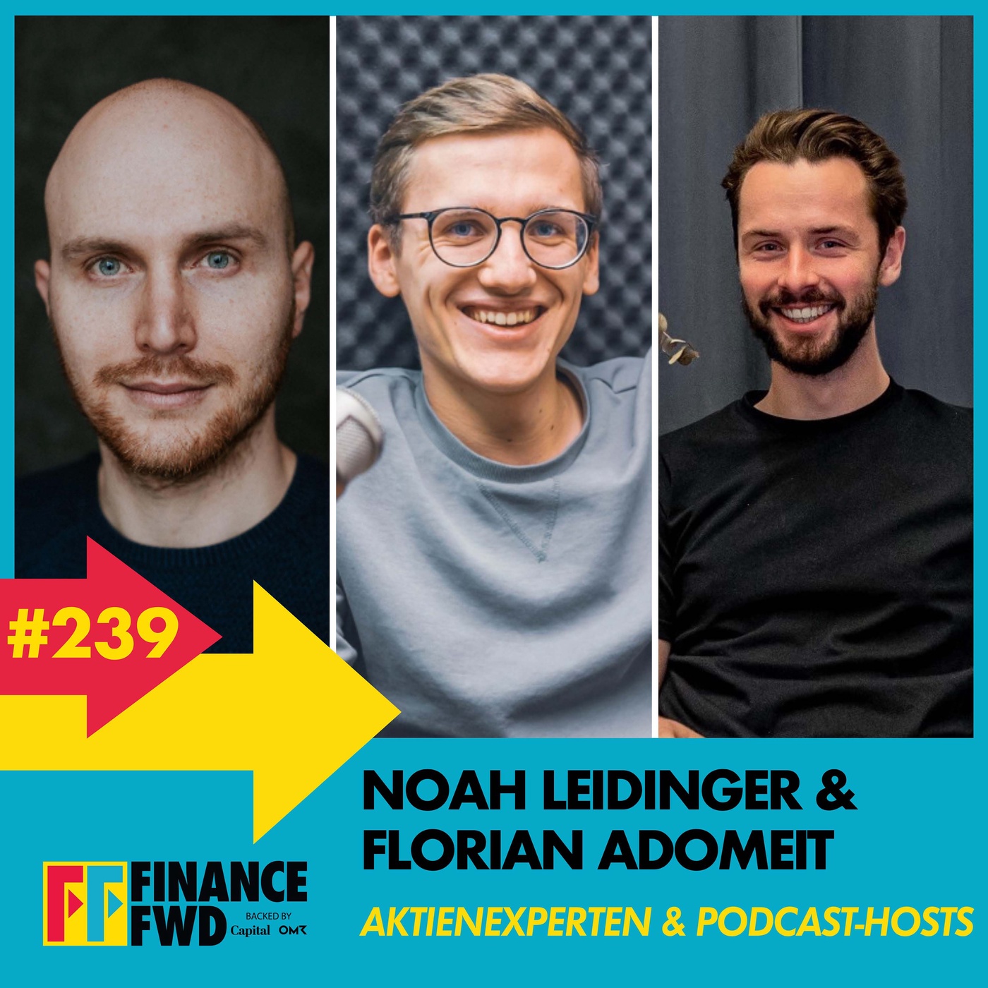 FFWD #239 mit Noah Leidinger und Florian Adomeit