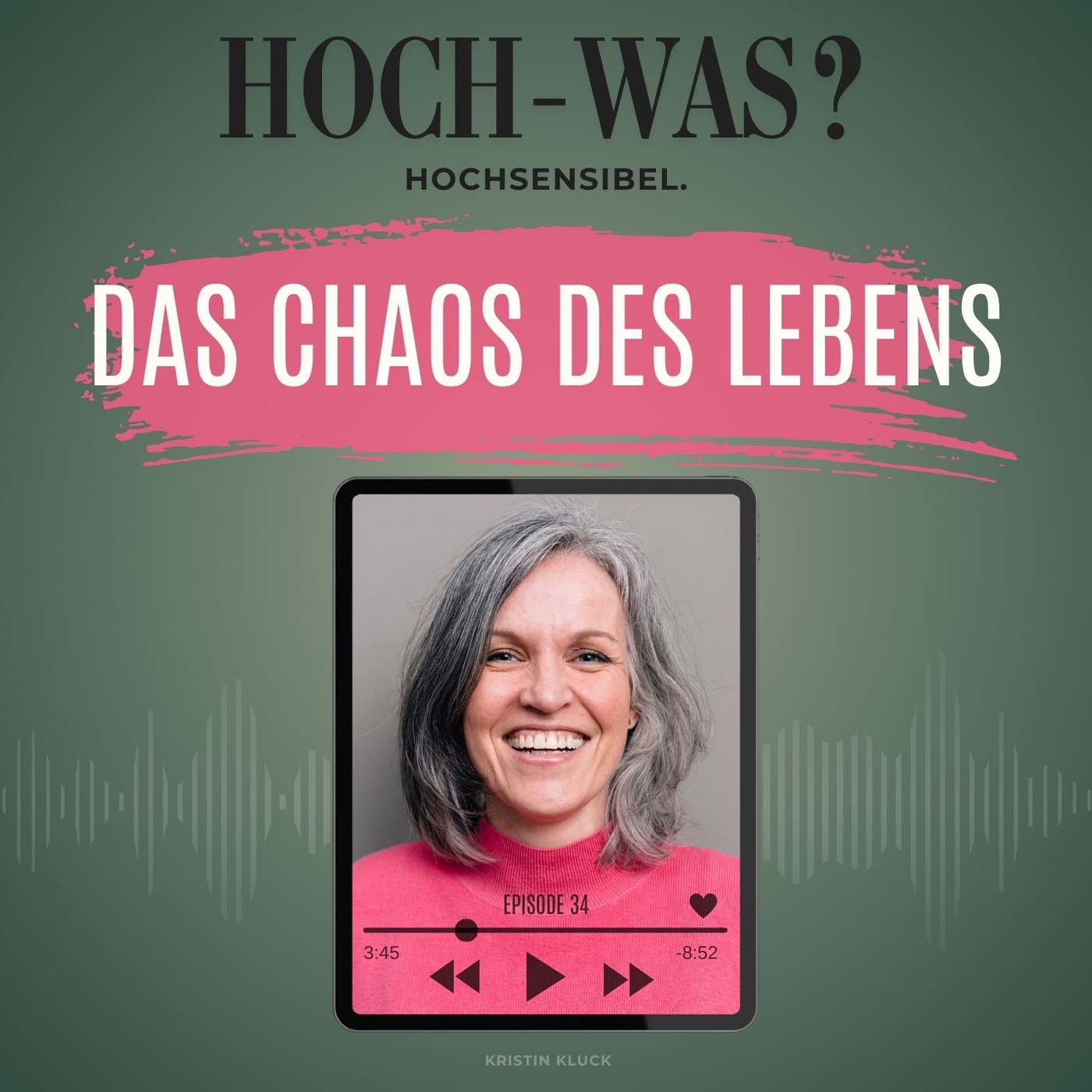 Das Chaos des Lebens.