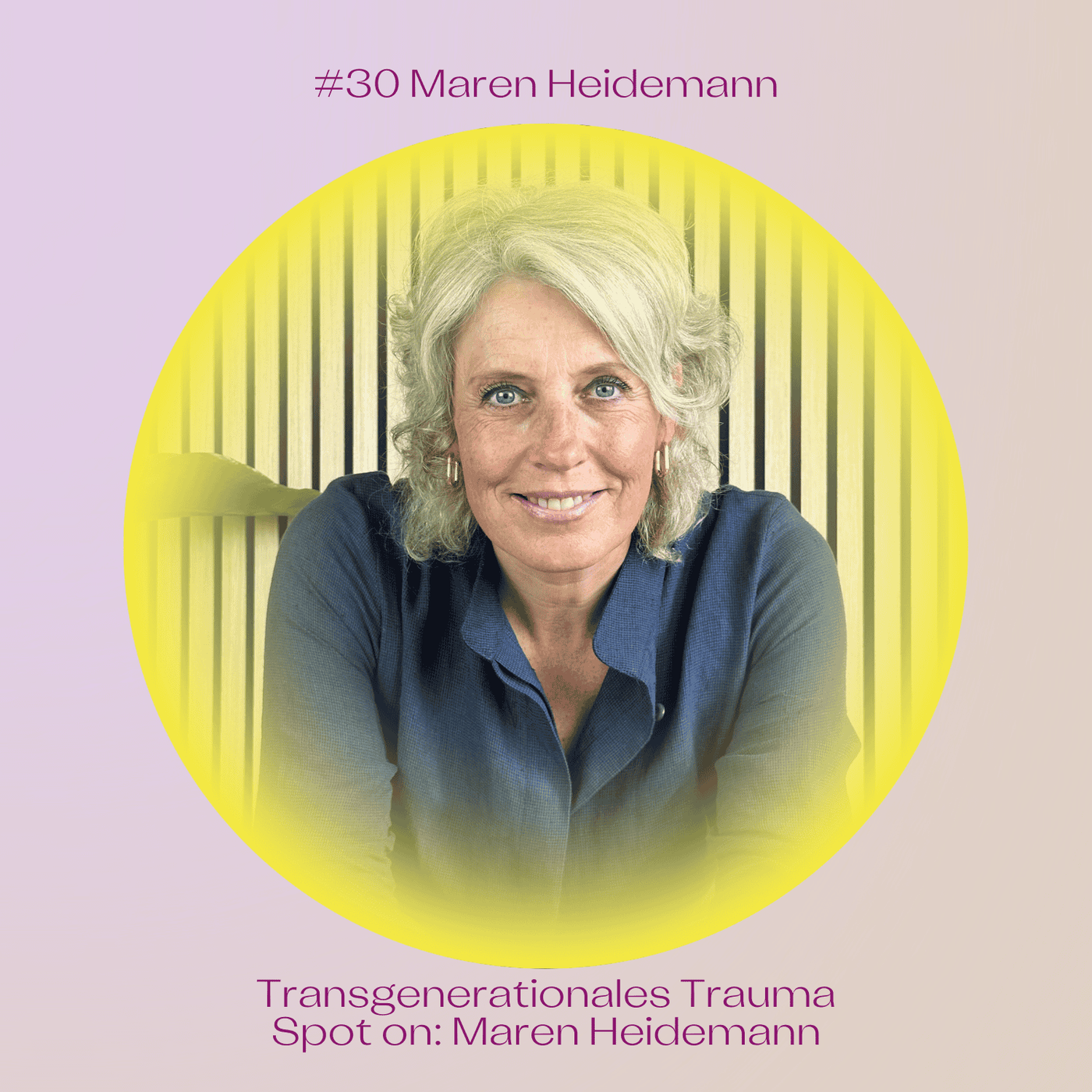 #30 Transgenerationales Trauma — Spot on: Maren Heidemann