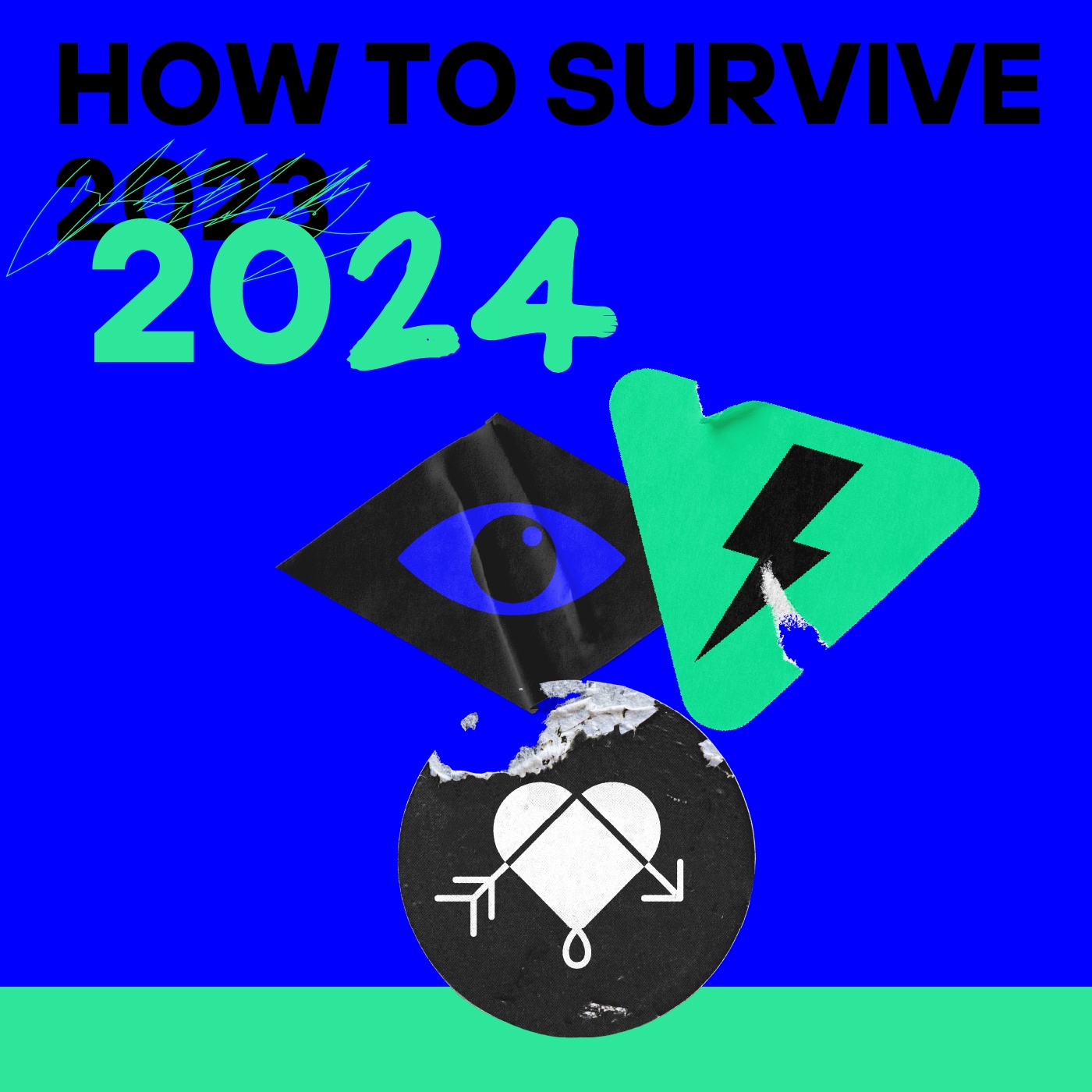 How to survive 2024?