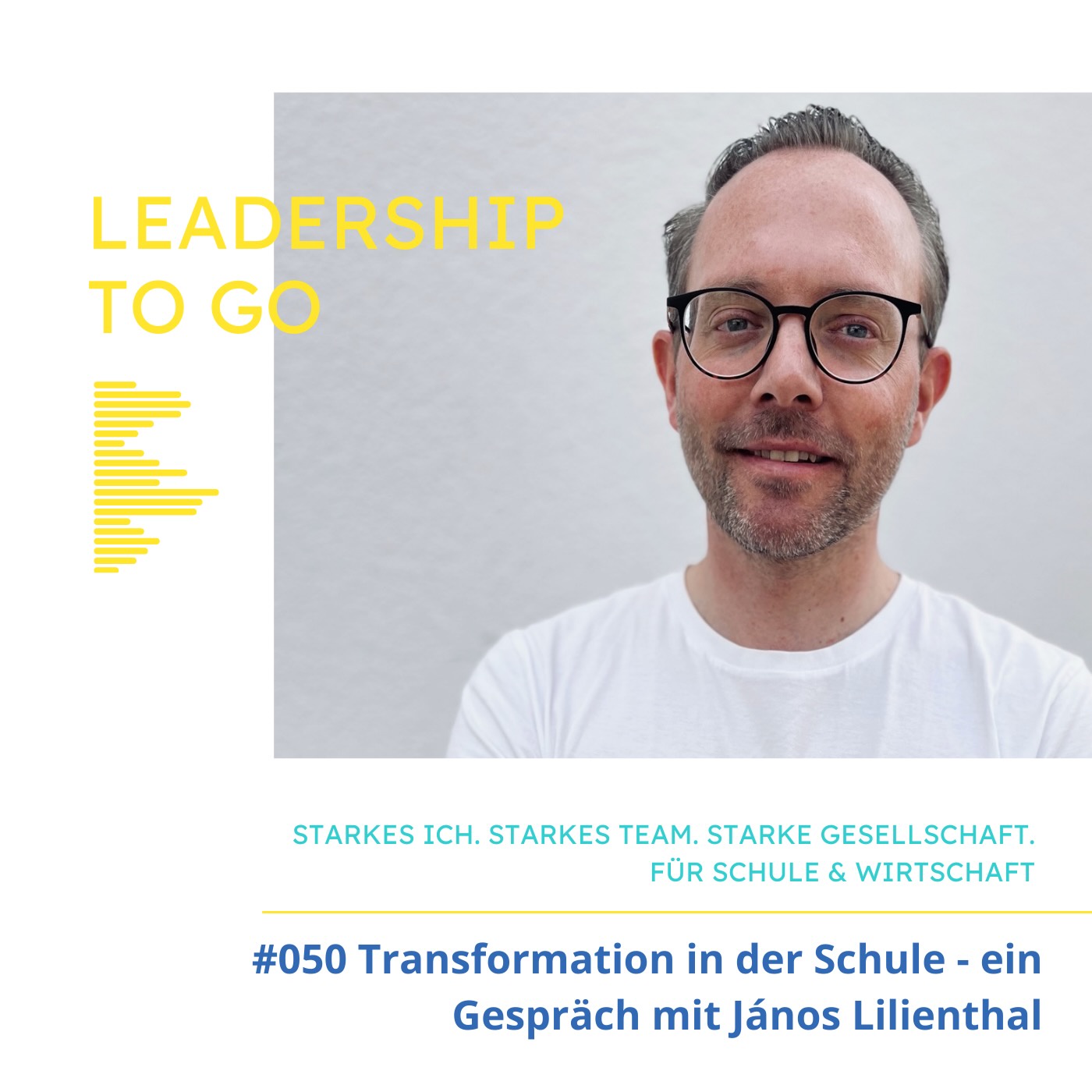 #050 Transformation in der Schule - ein Gespräch mit János Lilienthal