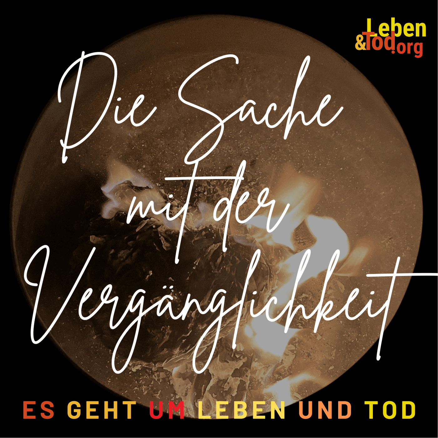 Die Sache mit der Vergänglichkeit