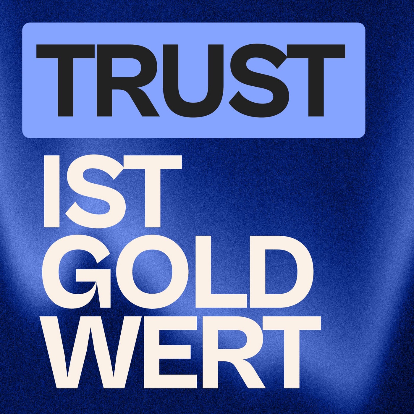 Ohne Vertrauen keine Marken (die bittere Wahrheit)