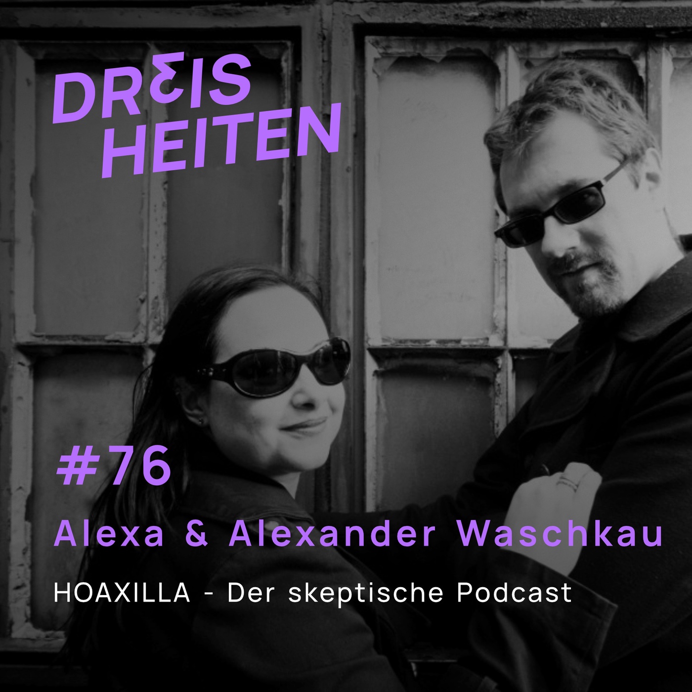 Alexa und Alexander Waschkau - HOAXILLA - Der skeptische Podcast (#76)