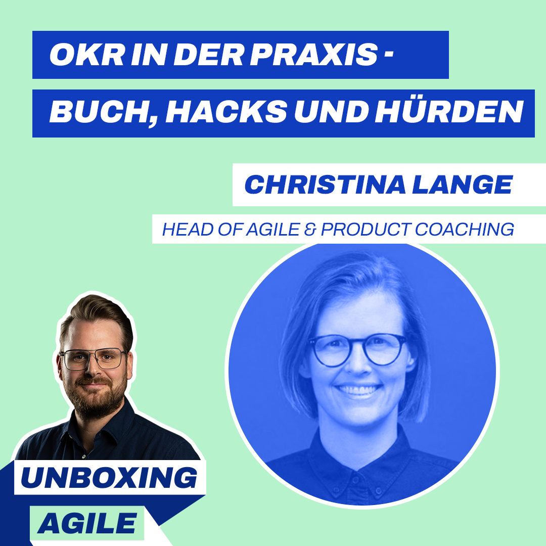 UA091 - OKR in der Praxis - Buch, Hacks und Hürden mit Christina Lange