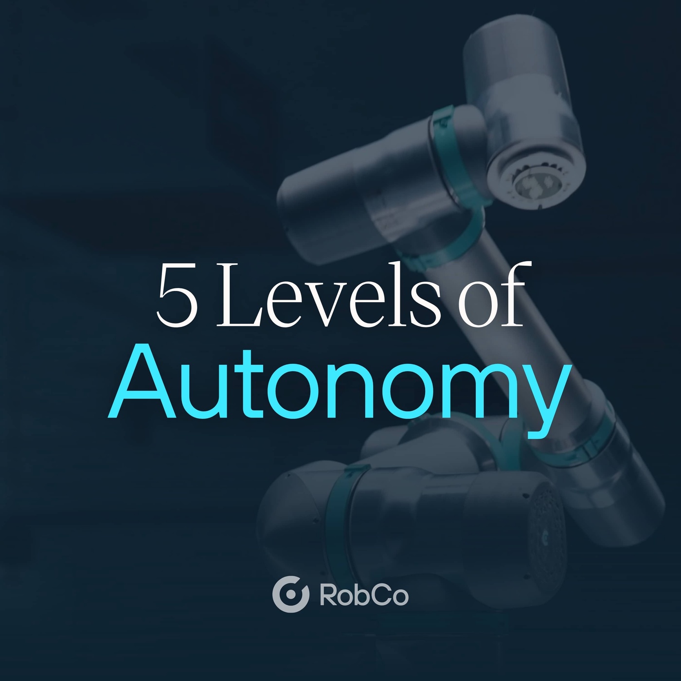 Physical AI: The 5 Levels of Robot Autonomy explained