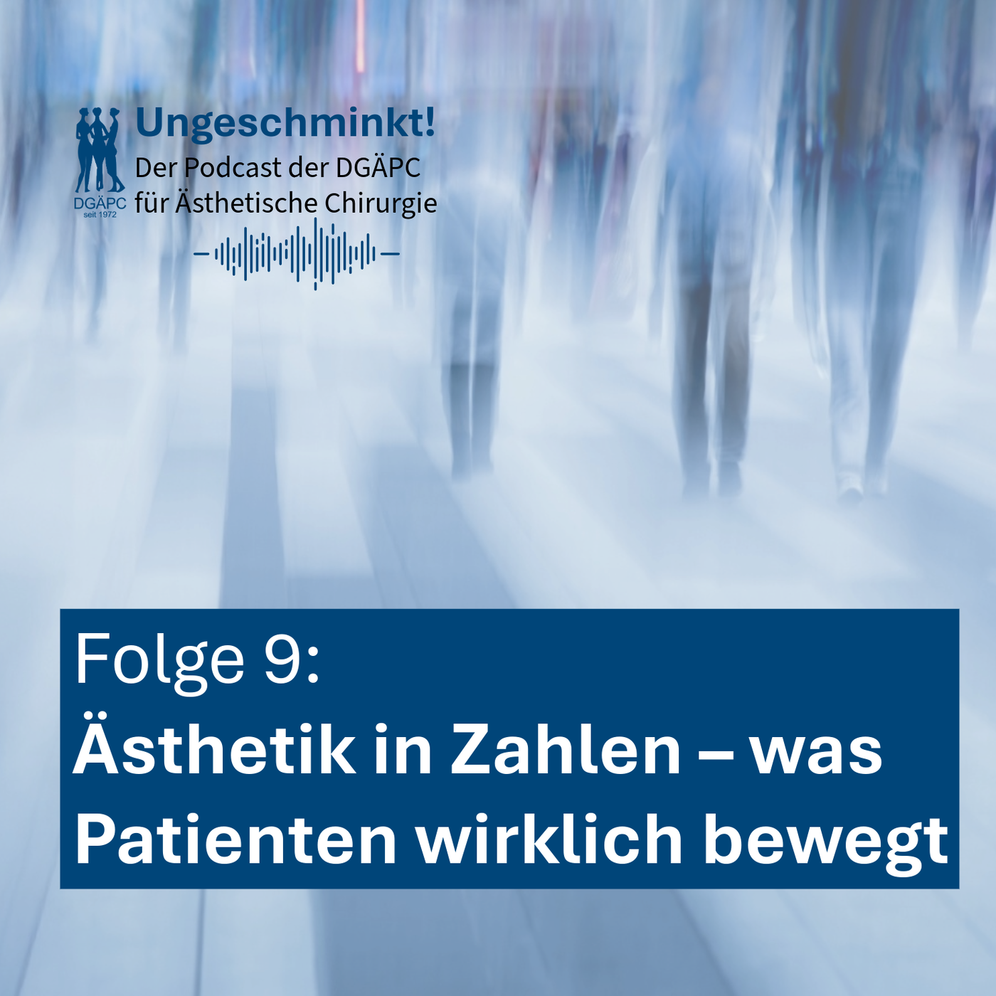Folge 9: Ästhetik in Zahlen – was Patienten wirklich bewegt