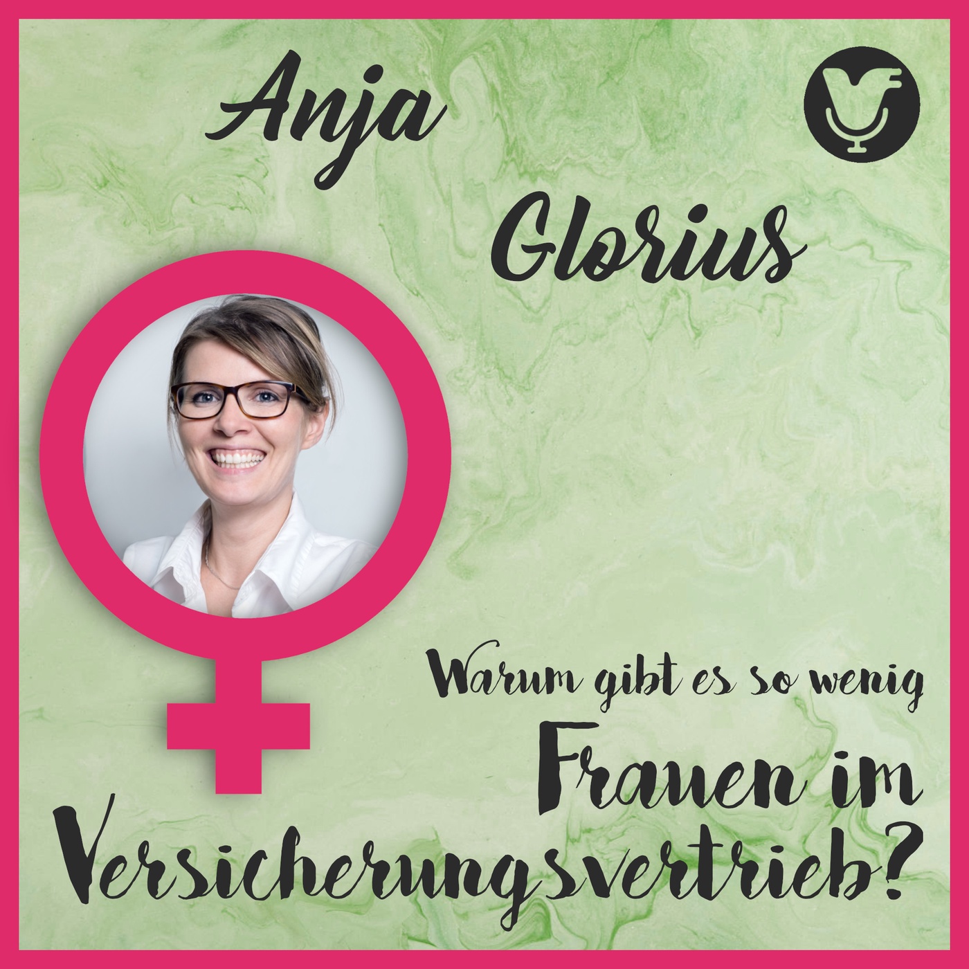 Anja Glorius  über Frauen im Versicherungsvertrieb