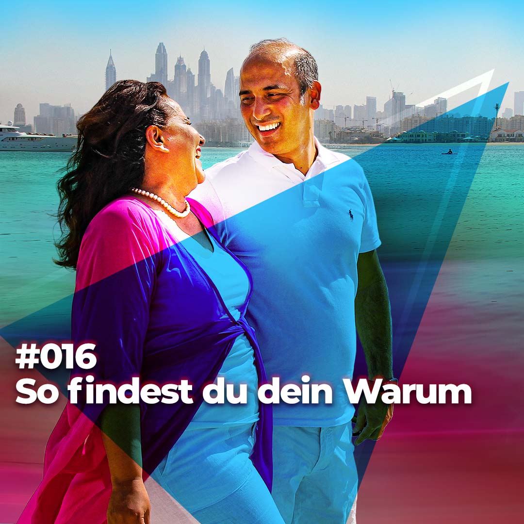 #016 - So findest du dein Warum