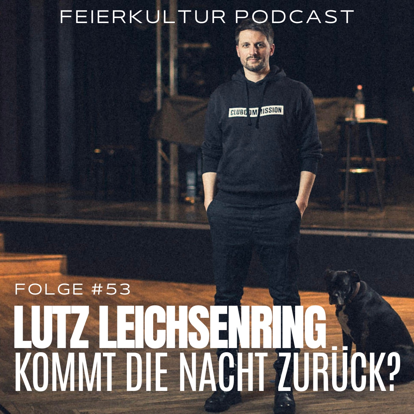 #53 - Lutz Leichsenring (Clubcommission Berlin) über den Restart der Berliner Clubkultur, Draussenstadt und Plague Raves