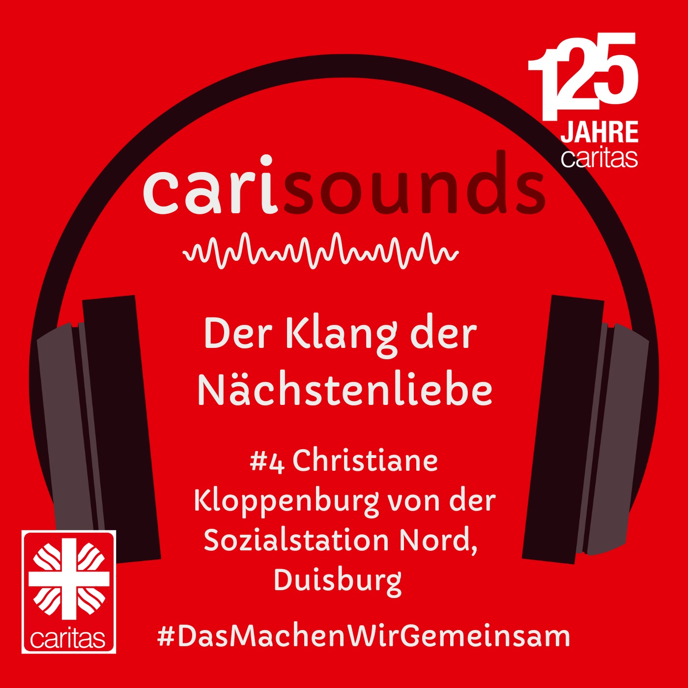 #4 carisounds - Der Klang der Nächstenliebe - Christiane Kloppenburg von der Sozialstation Nord, Duisburg