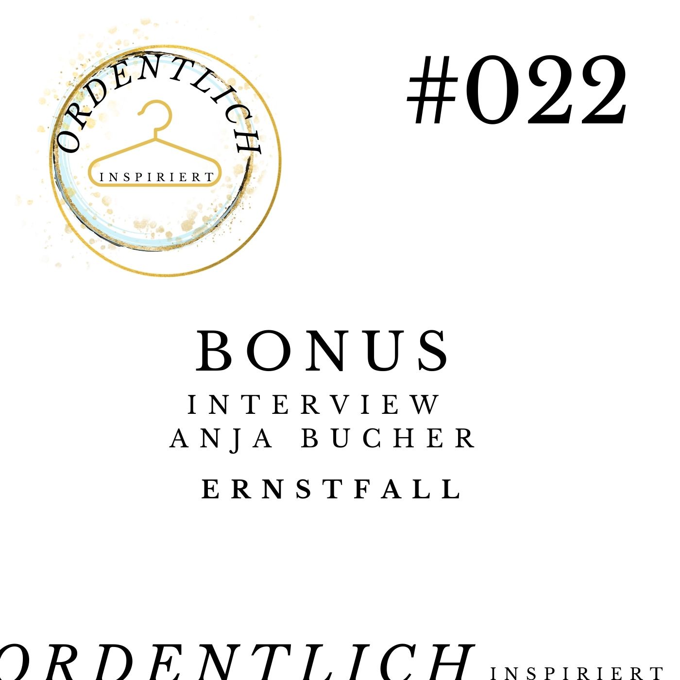 ordentlich_inspiriert_#022_Ordnung_im_Ernstfall