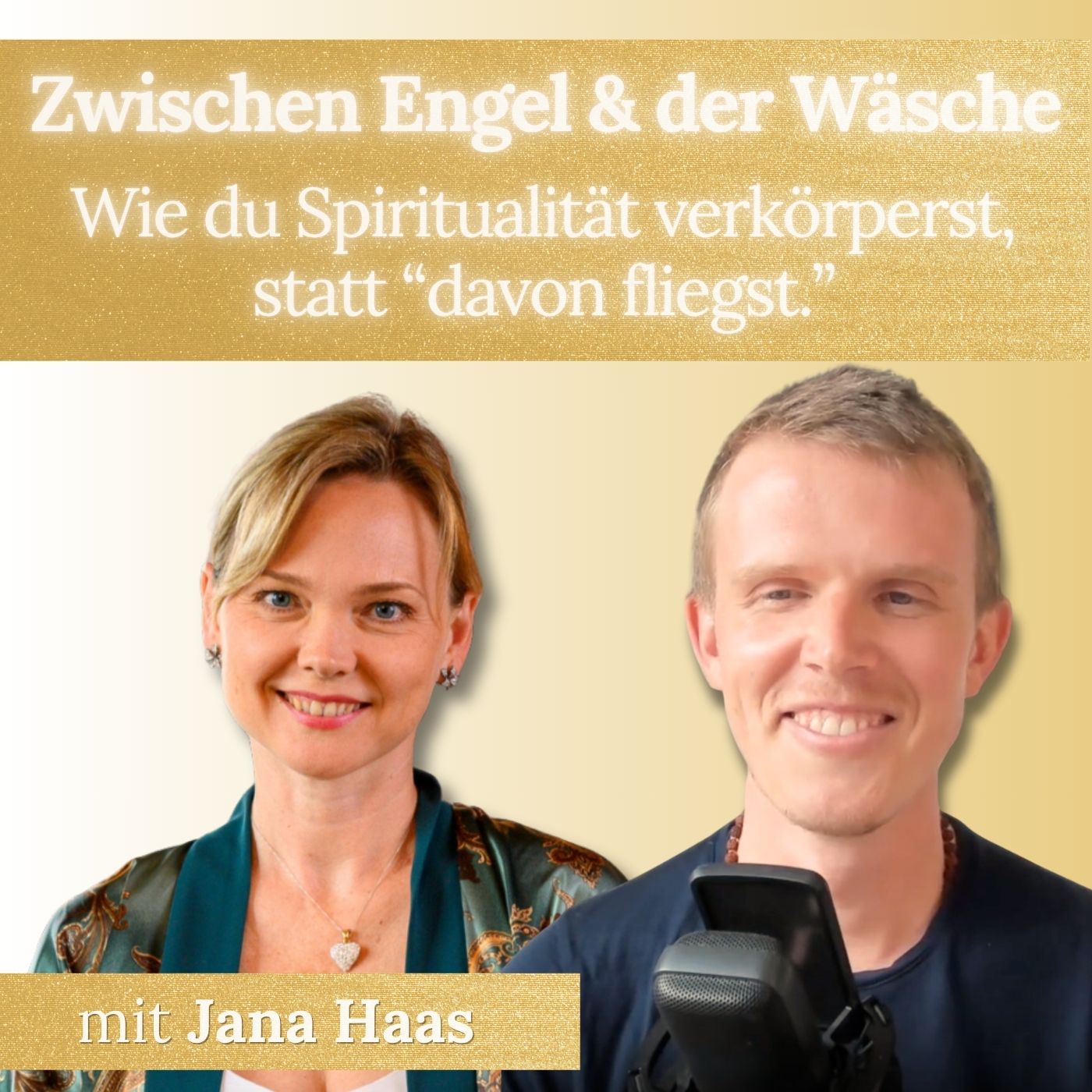 #52 - Spiritualität verkörpern - Wie die Engel Jana Haas geerdet haben 🪽