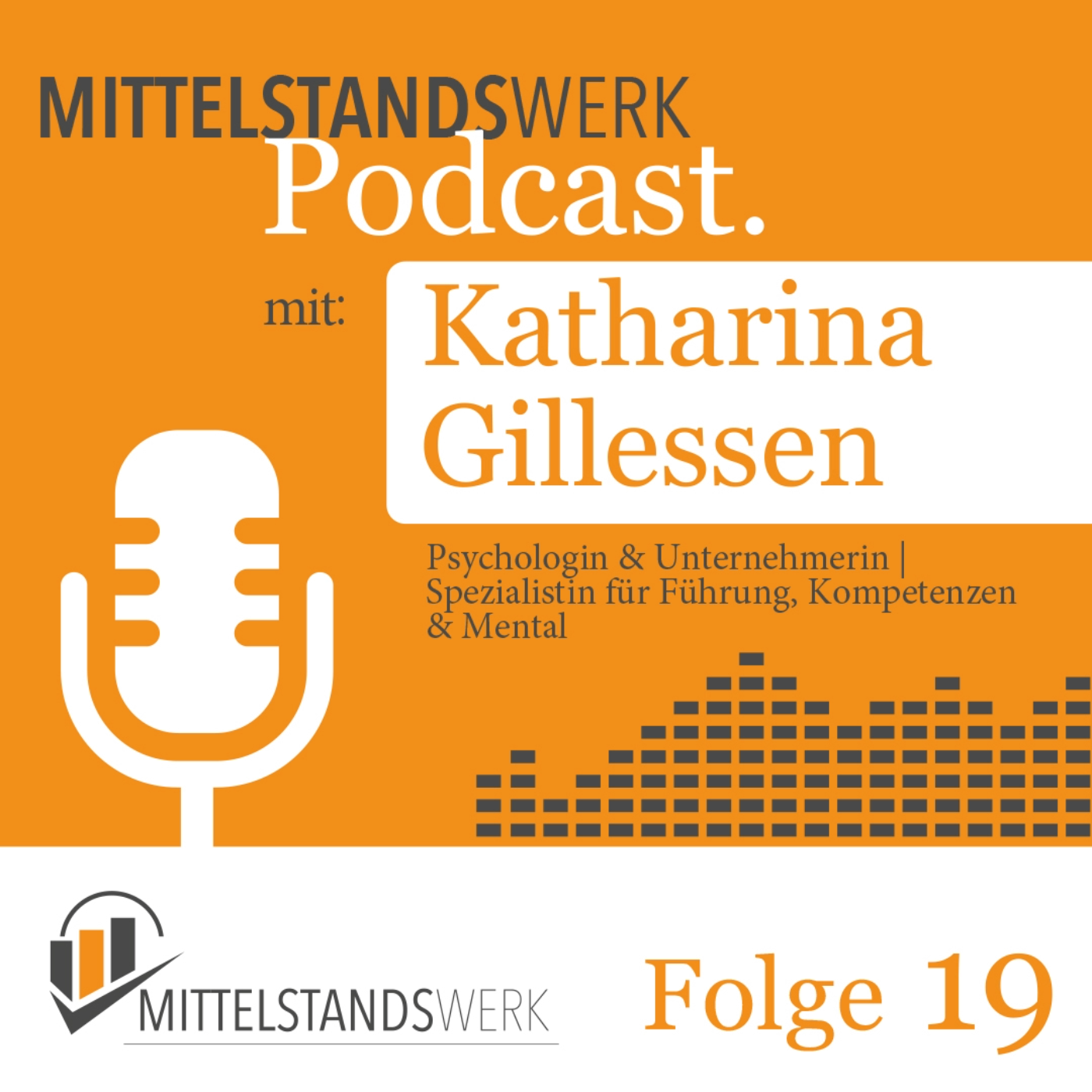 Mit Struktur in die Selbstständigkeit – Katharina Gillessen über Leadership, Mental Health und den Mittelstand