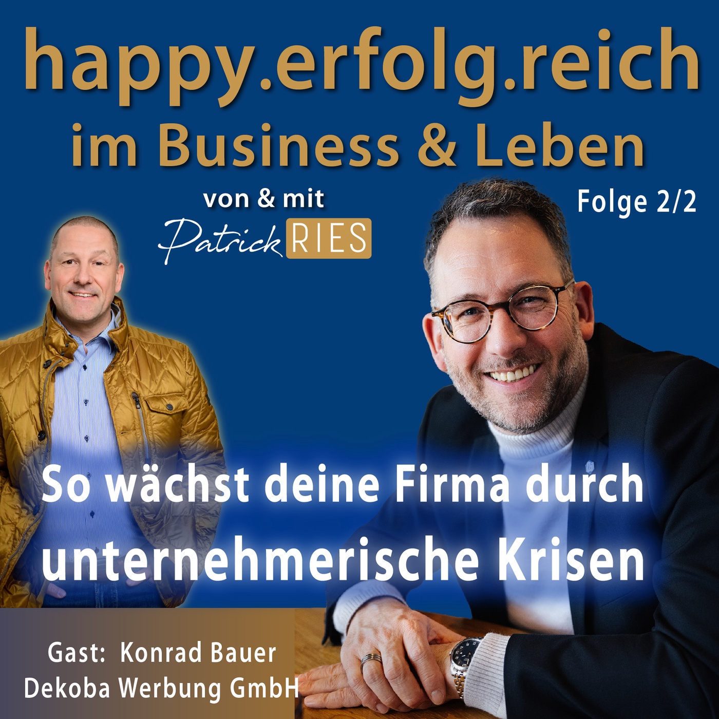 Selbstvertrauen und Unternehmenskrise (Part 2/2)