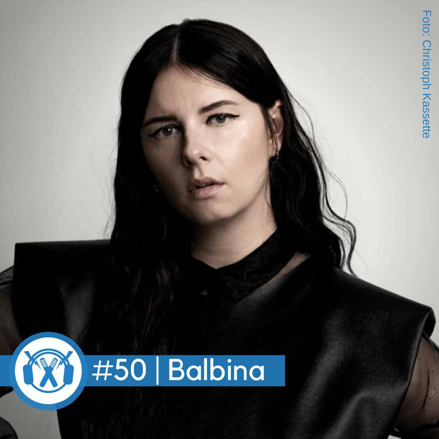 #50 Balbina (Sängerin, Komponistin, Labelgründerin)