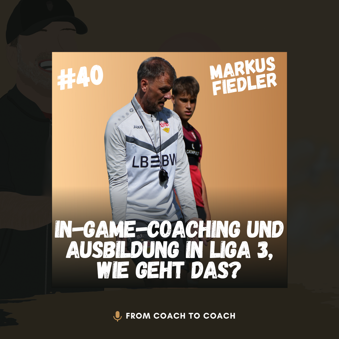 #40 - In-Game-Coaching und Ausbildung in 3. Liga, wie geht das?