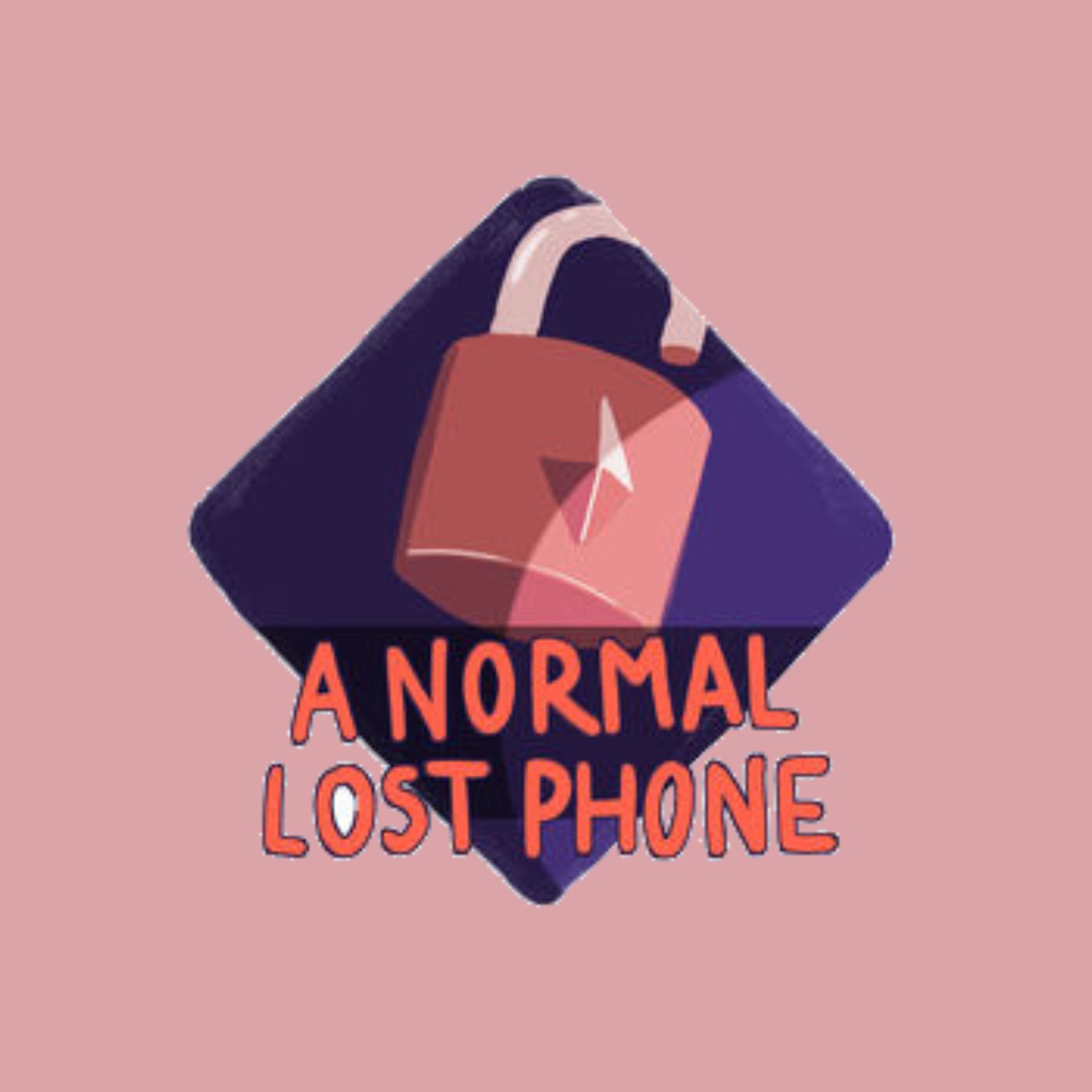 A Normal Lost Phone (PC, Mobile, Switch)