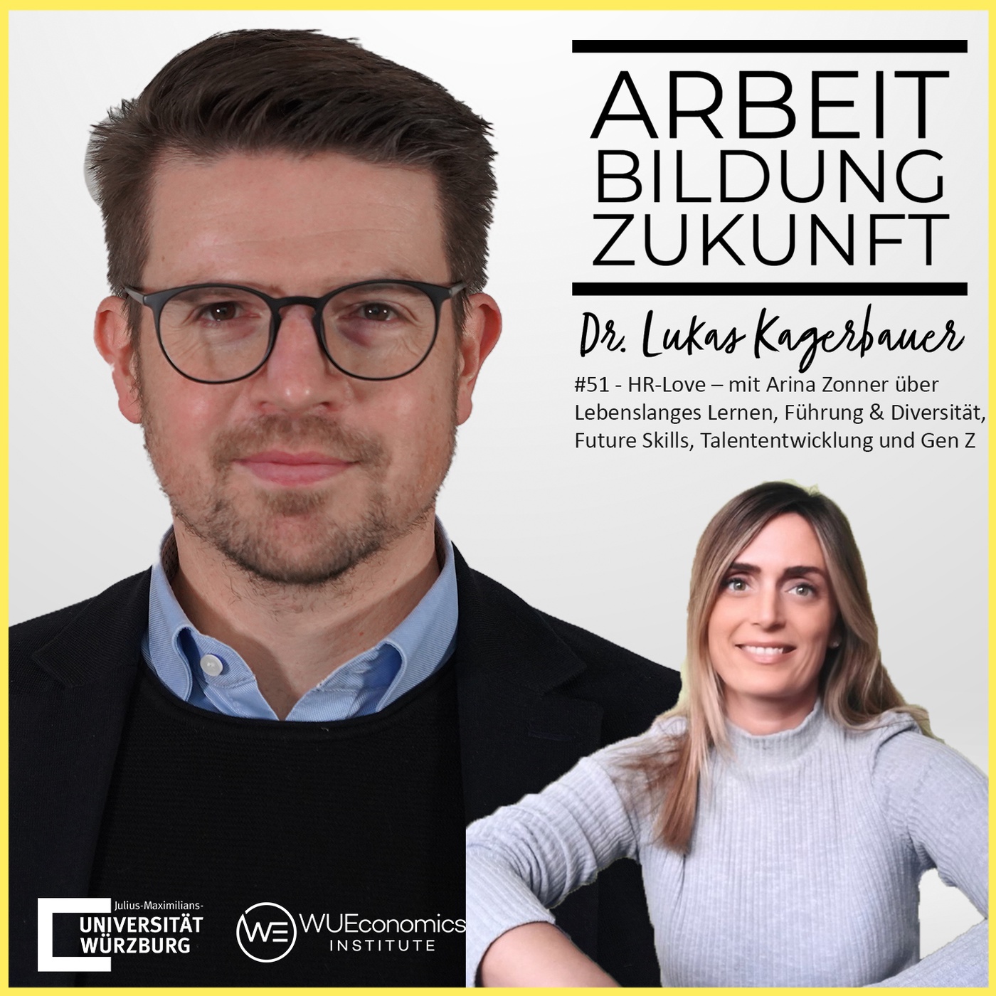#51 - HR-Love – mit Arina Zonner über Lebenslanges Lernen, Führung & Diversität, Future Skills, Talententwicklung und Gen Z