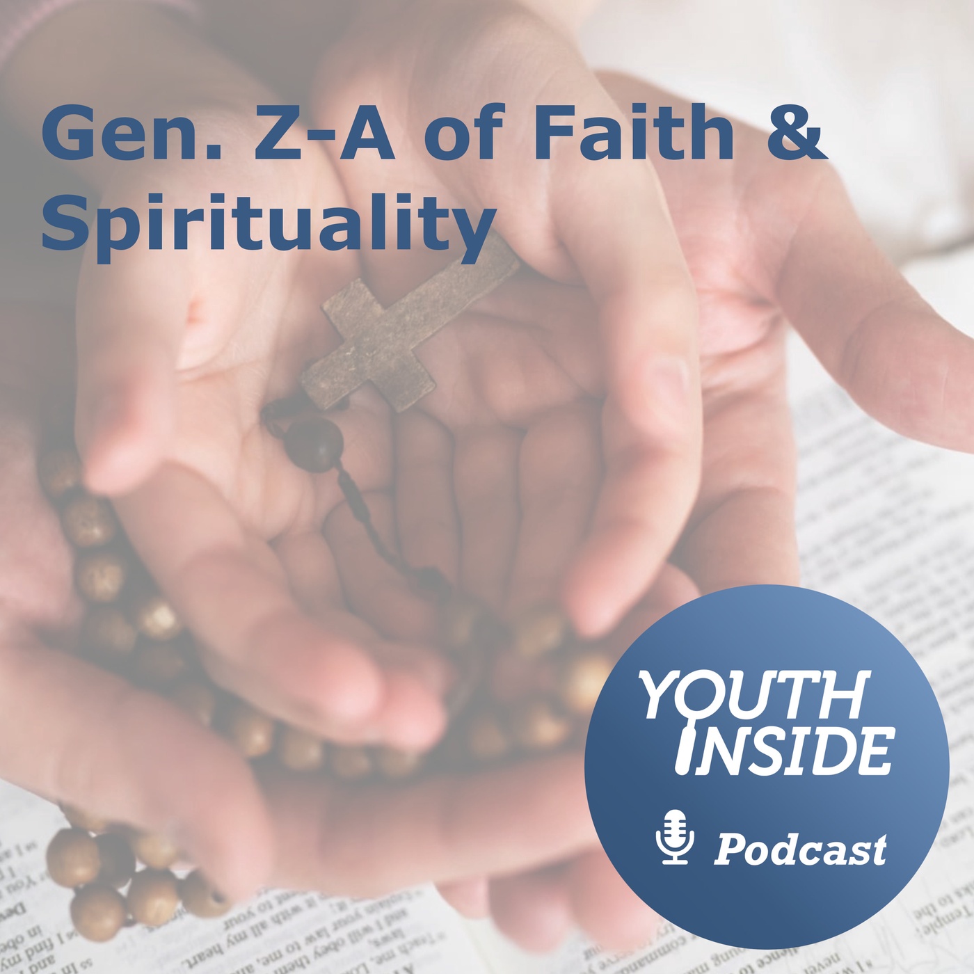Gen Z-A of Faith & Spirituality