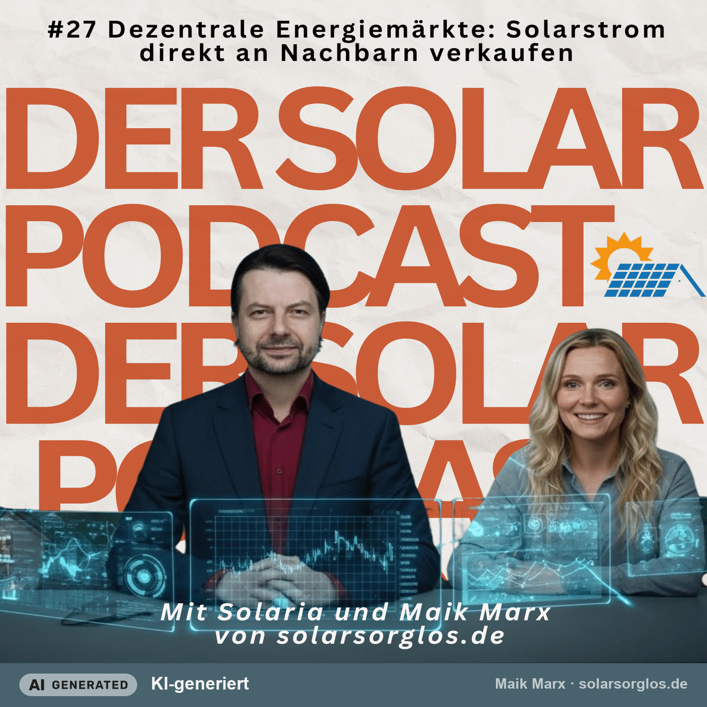 #27 Dezentrale Energiemärkte Solarstrom direkt an Nachbarn verkaufen