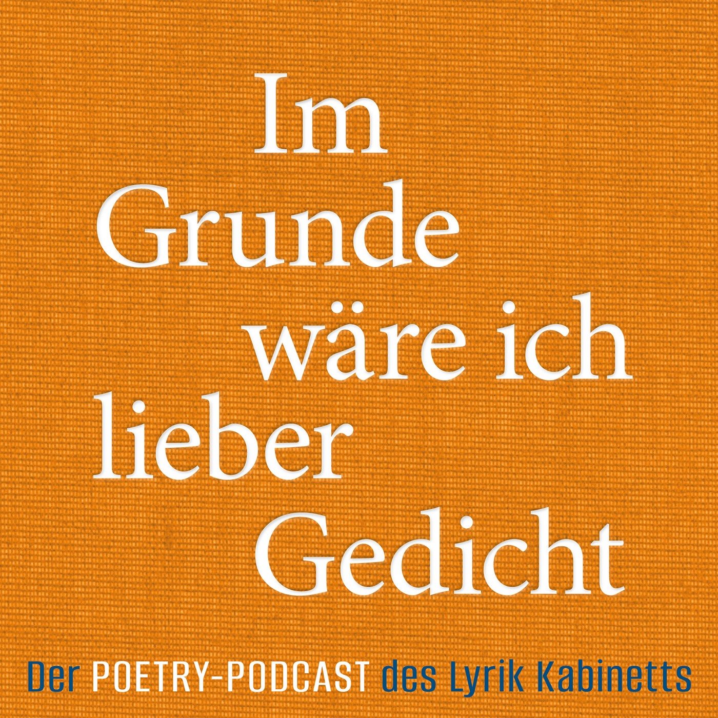 Im Grunde wäre ich lieber Gedicht