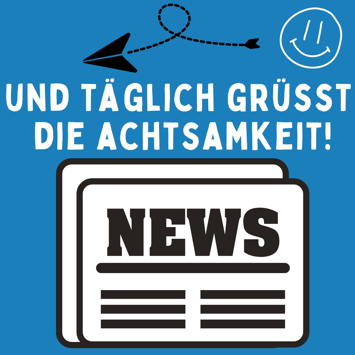 1 Newsletter von Und täglich grüßt die Achtsamkeit vom 7. März 2023