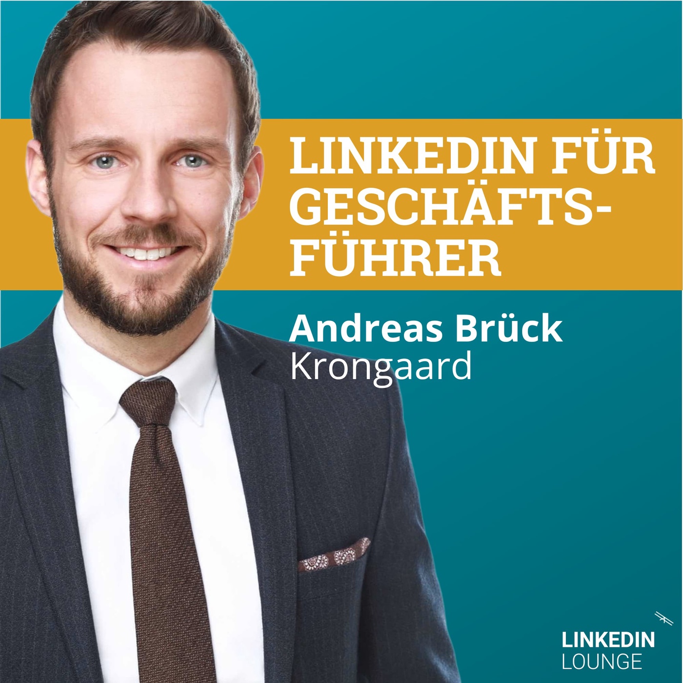 #37 LinkedIn aus Geschäftsführer-Perspektive feat. Andreas Brück