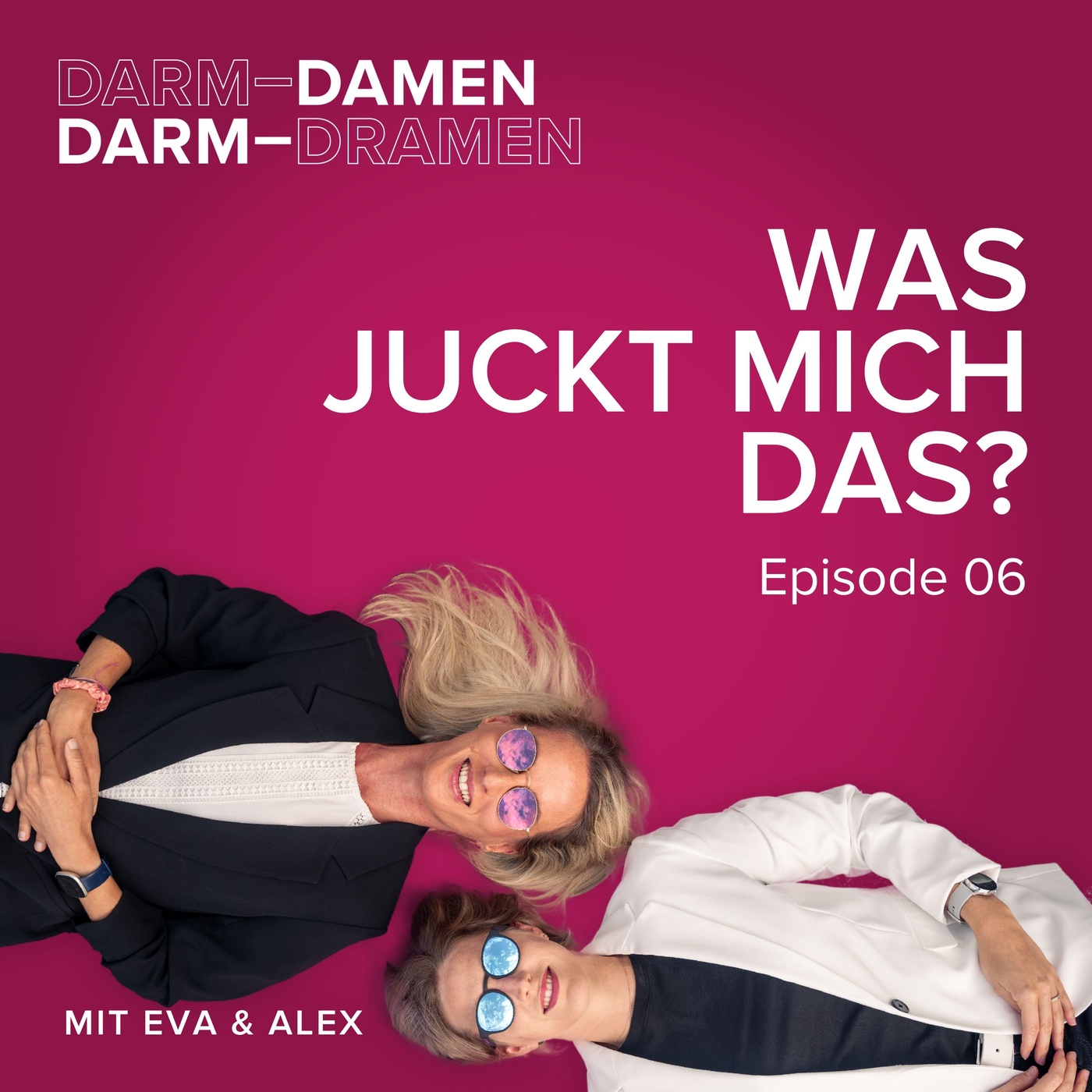 Episode 06 - Was juckt mich das? Was brennt da unten? Vaginalinfekten den Reiz nehmen