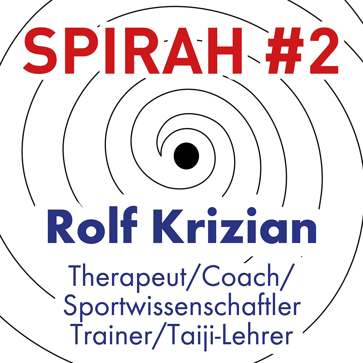 Rolf Krizian, Therapeut/Coach/Trainer/Taiji-Lehrer