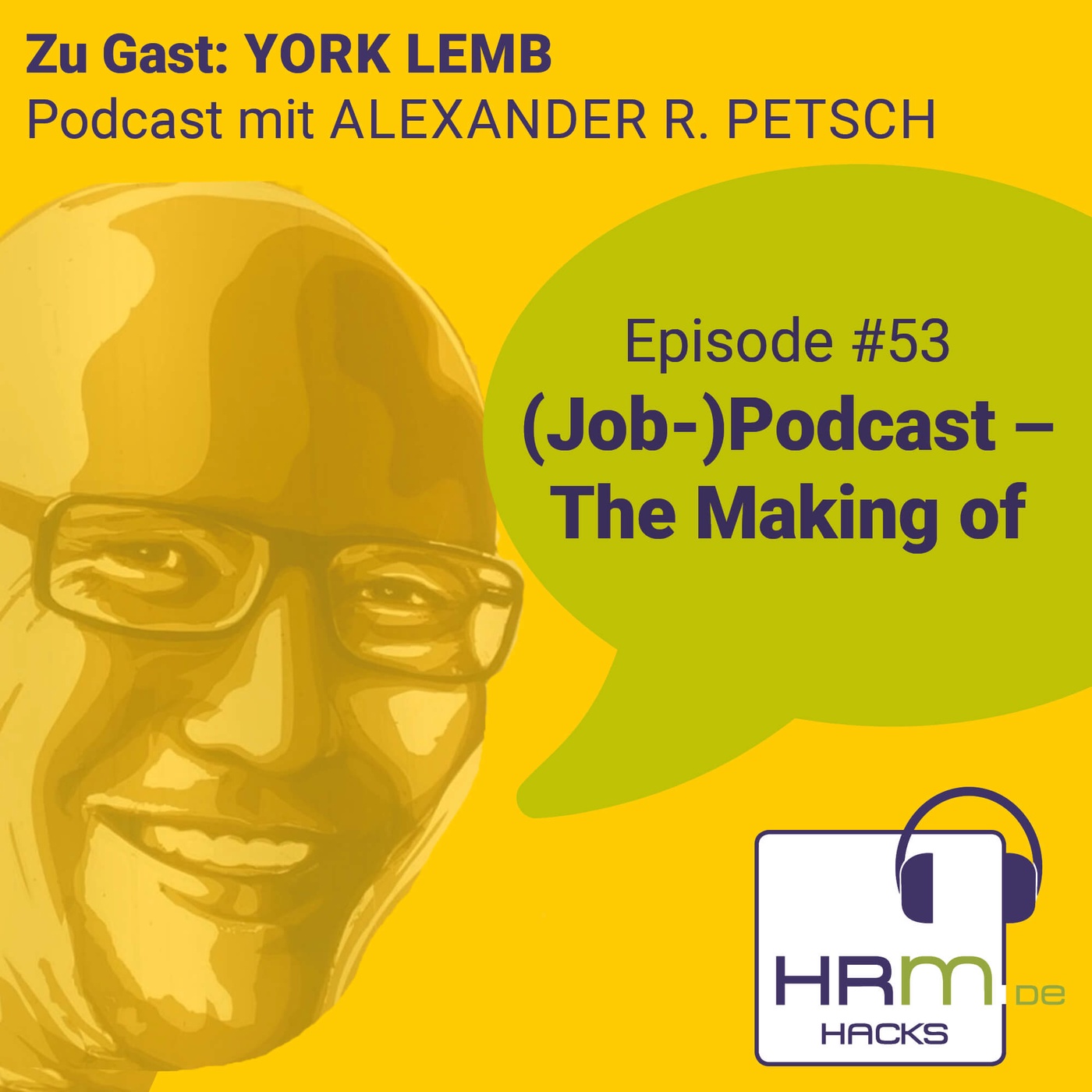 #53 (Job)Podcast - The Making of mit York Lemb