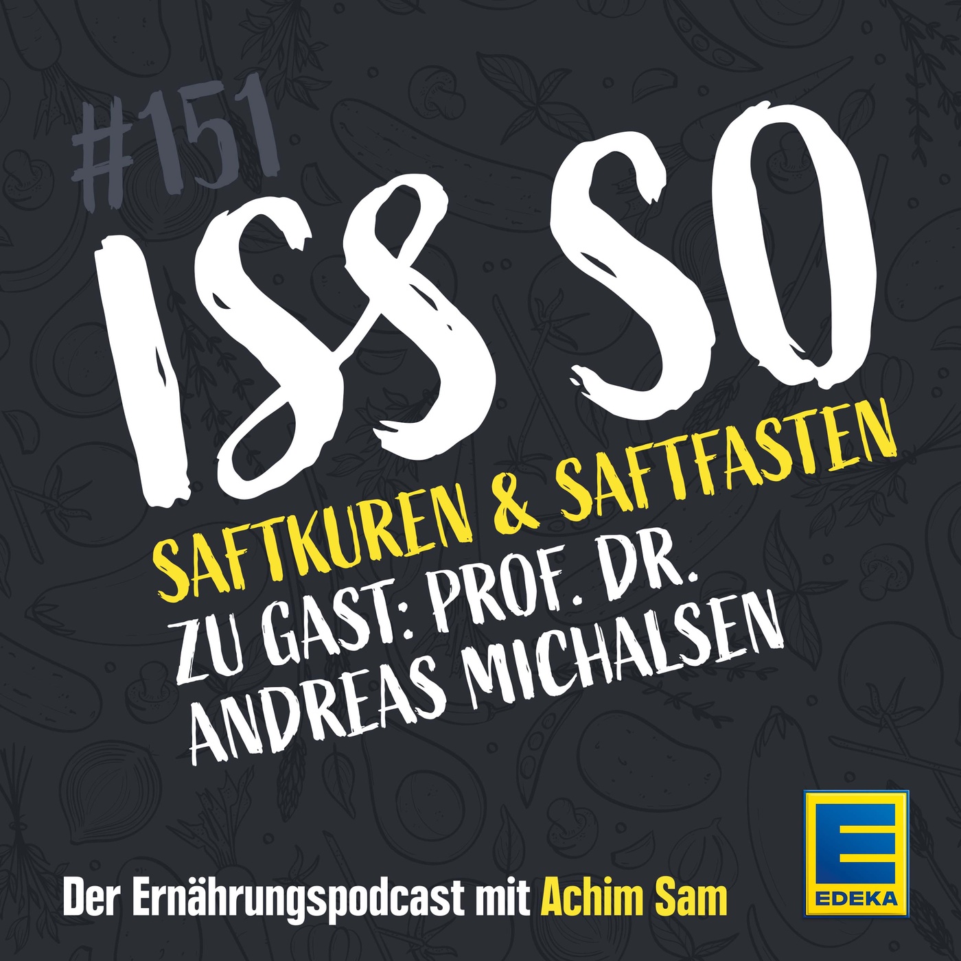 151: Saftkuren und Saftfasten – Alles rund um das Trendthema – Zu Gast: Prof. Dr. Andreas Michalsen