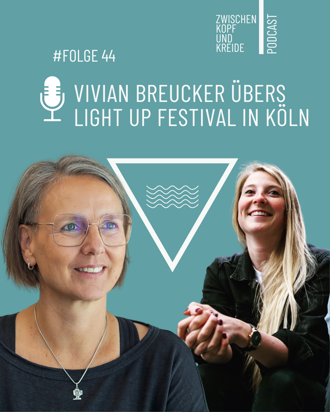#44 Vivian Breucker übers Light Up Festival in Köln