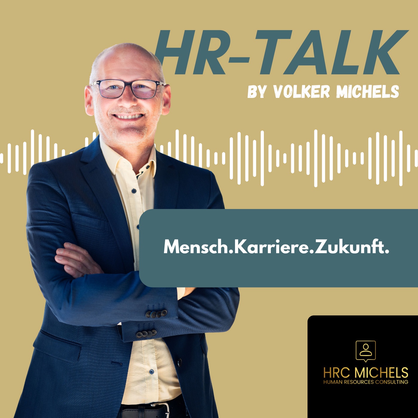 HR-Talk by Volker Michels - Mensch.Karriere.Zukunft.
