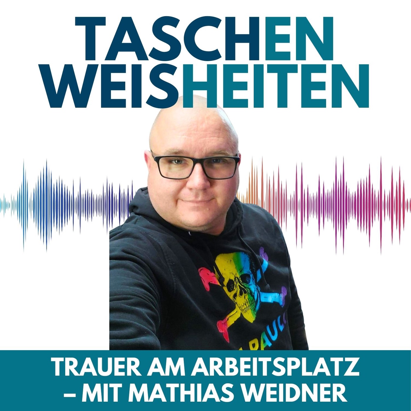 #21 Trauer am Arbeitsplatz 