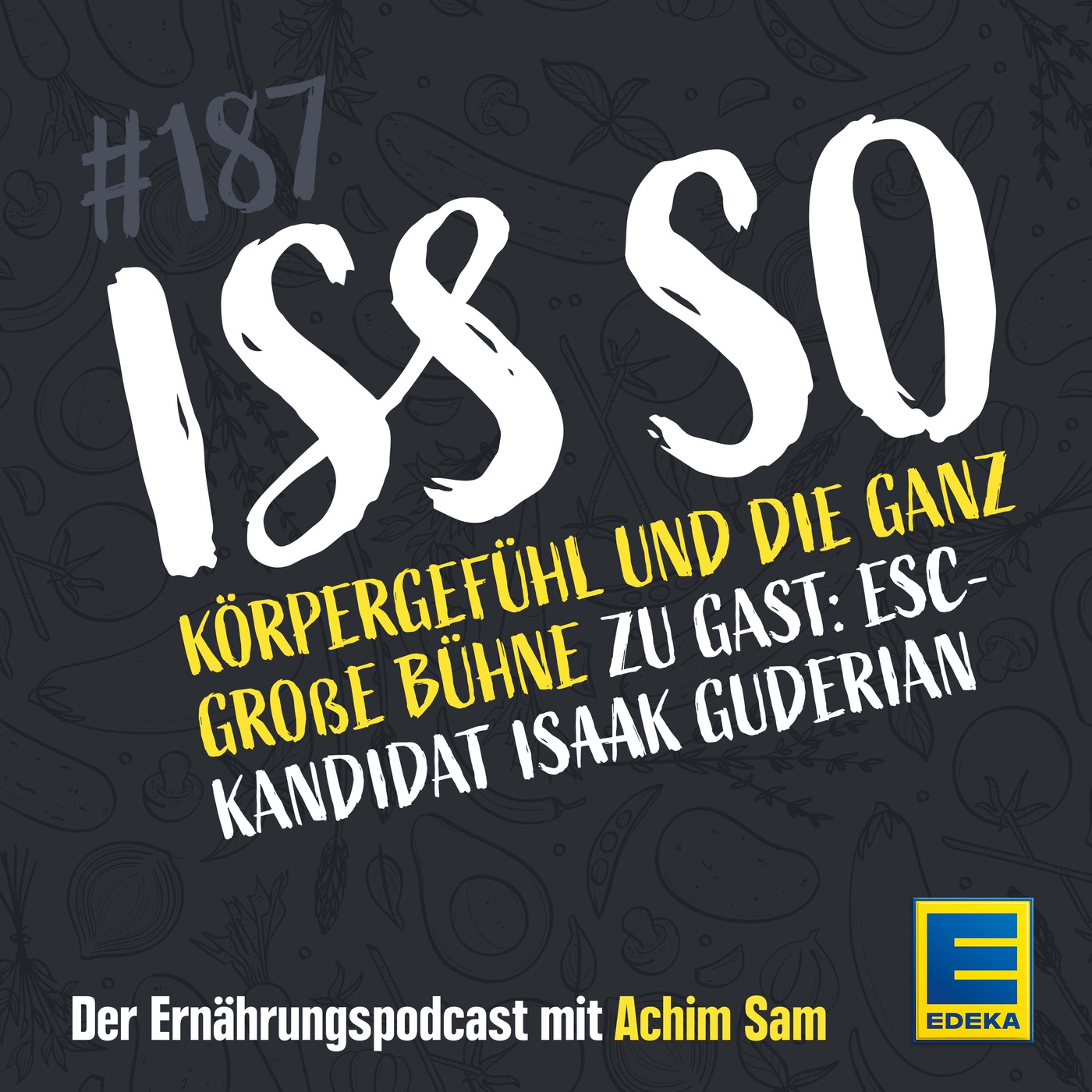 187: Körpergefühl und die ganz große Bühne - Zu Gast: ESC-Kandidat Isaak Guderian