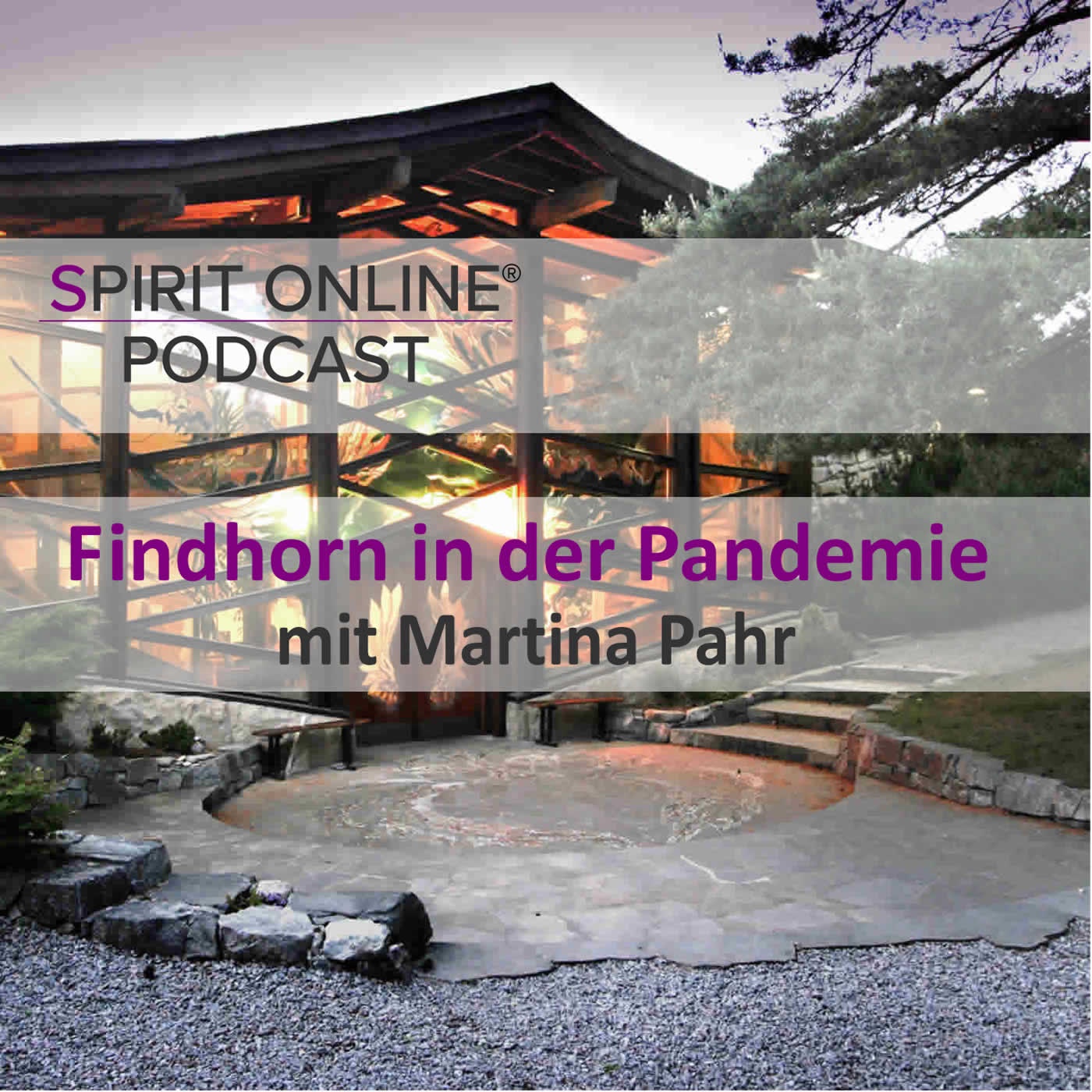 Findhorn in der Pandemie - Martina Pahr im Gespräch mit Britta Schmitz