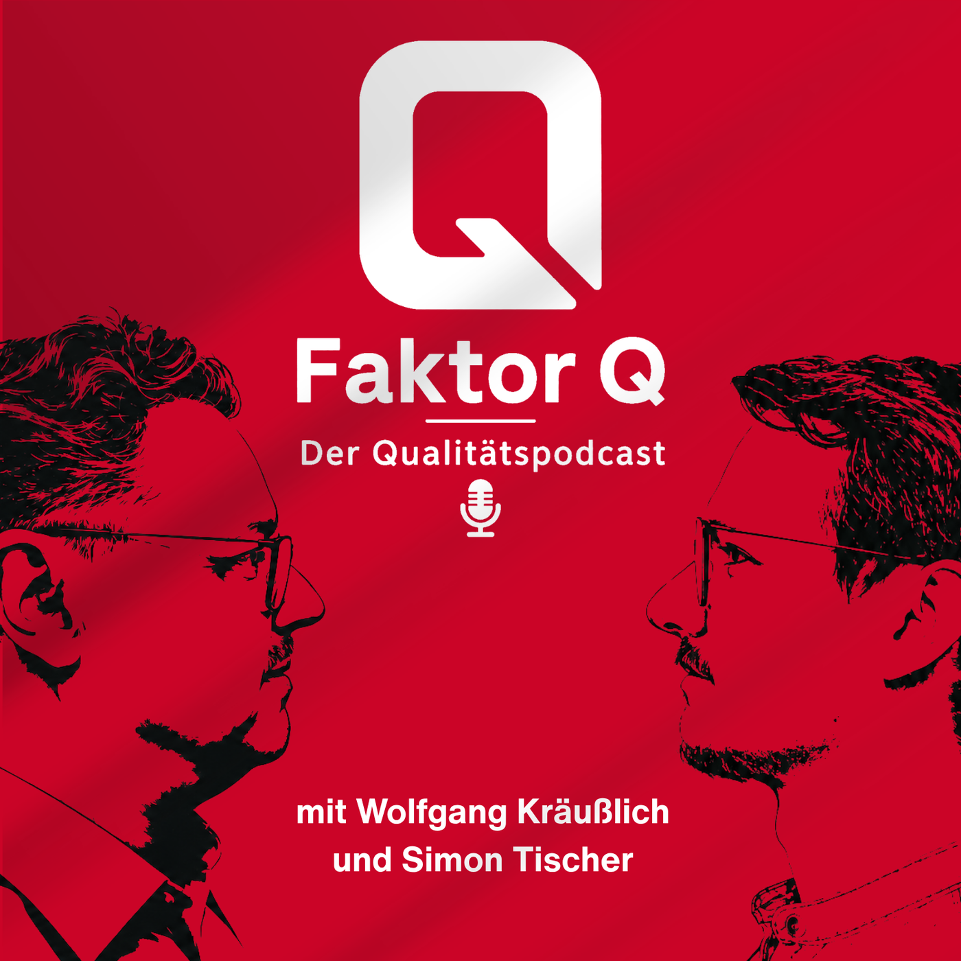 Faktor Q - der Qualitätspodcast