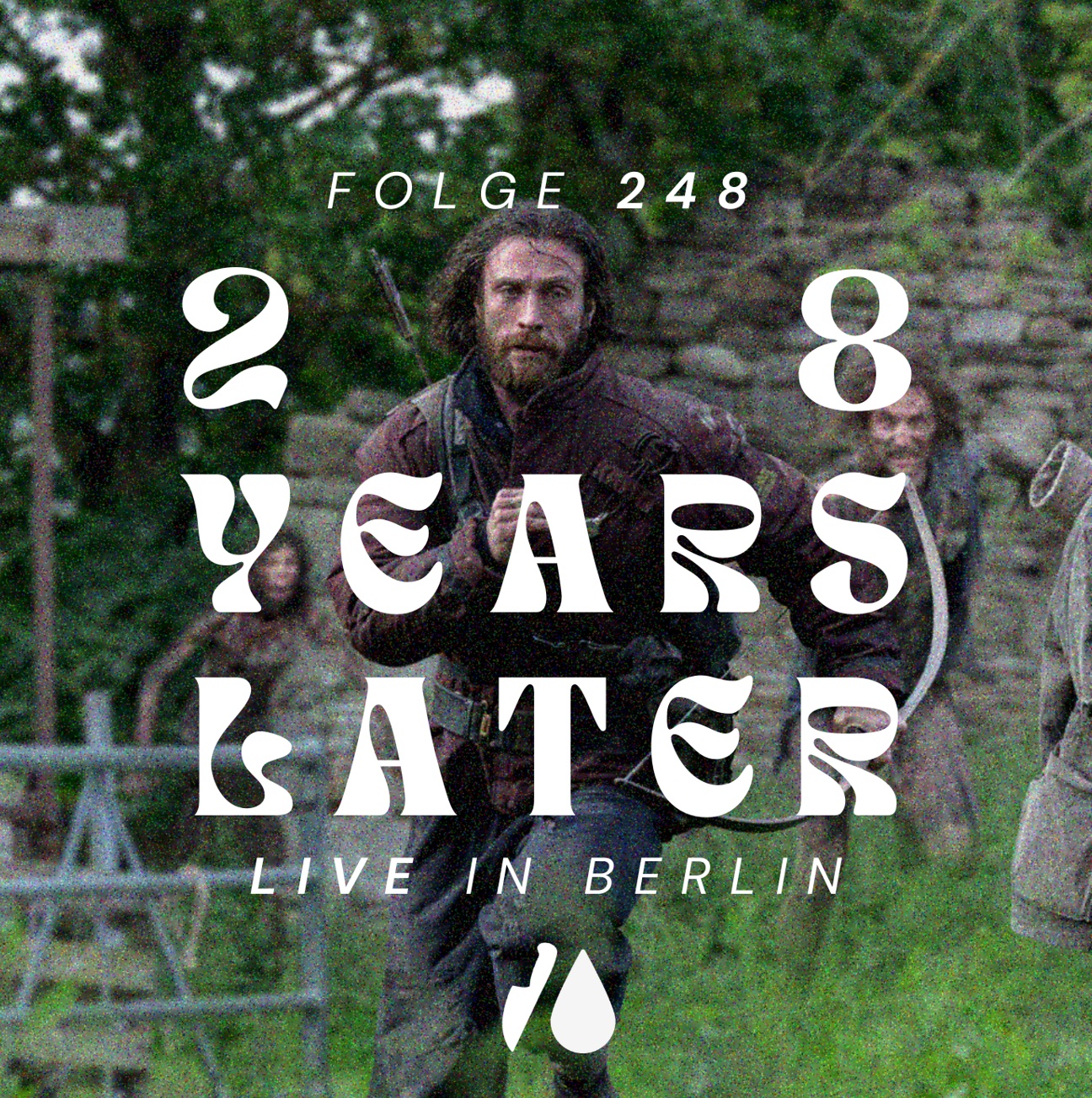 #248 - 28 Years Later (Live in Berlin)