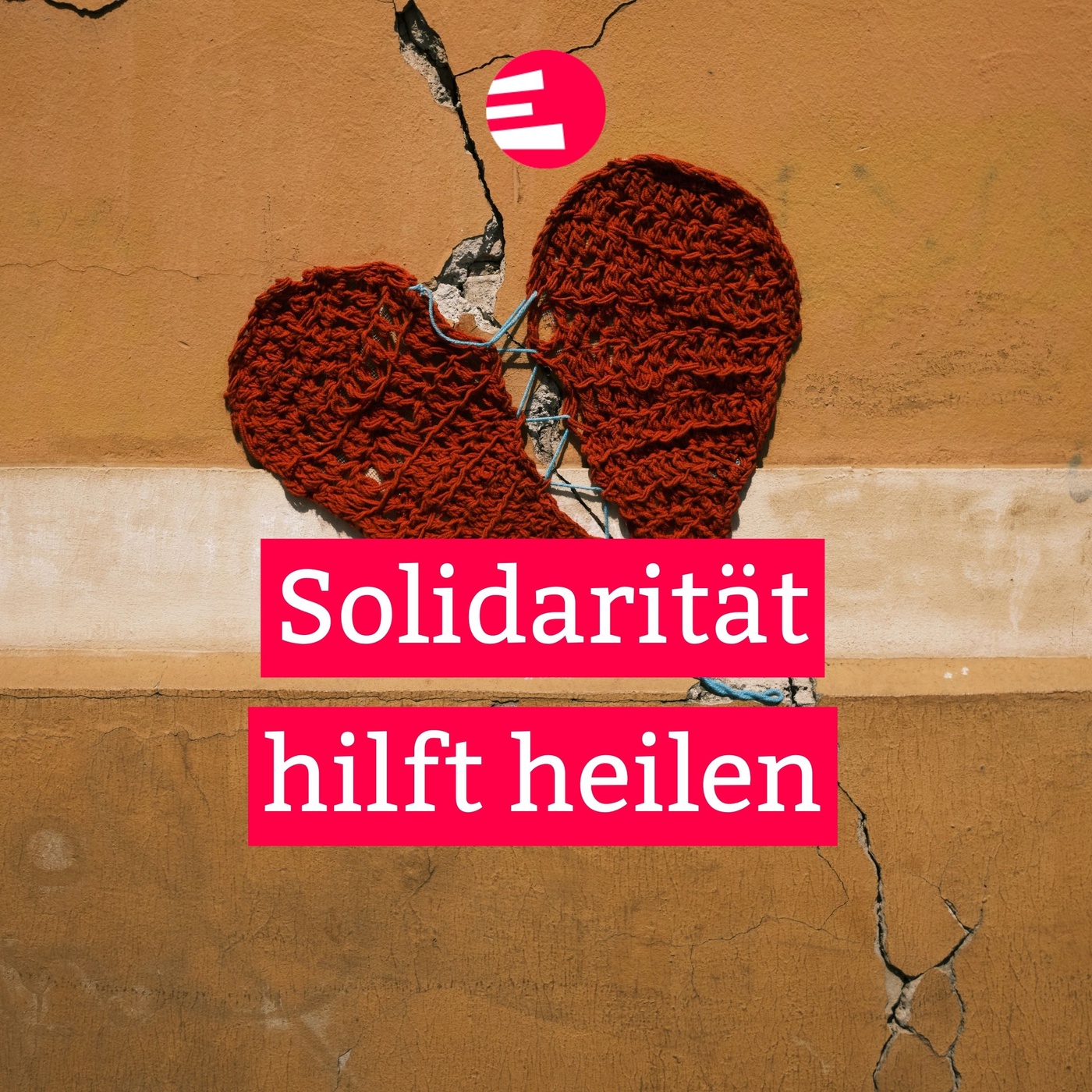 Solidarität hilft heilen