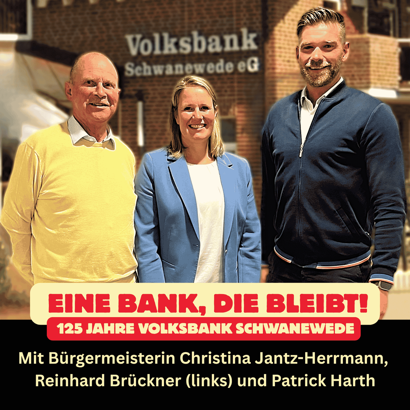 Folge 106: Eine Bank, die bleibt! - 125 Jahre Volksbank Schhwanewede
