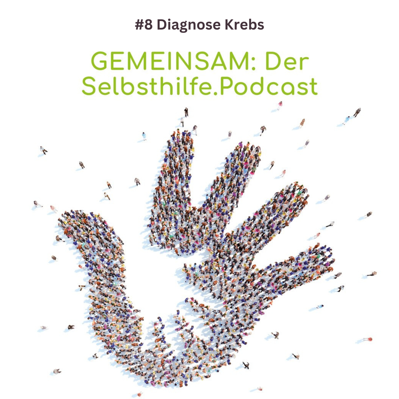 #8 – DIAGNOSE KREBS: Zwischen Schock, Angst und neuer Stärke