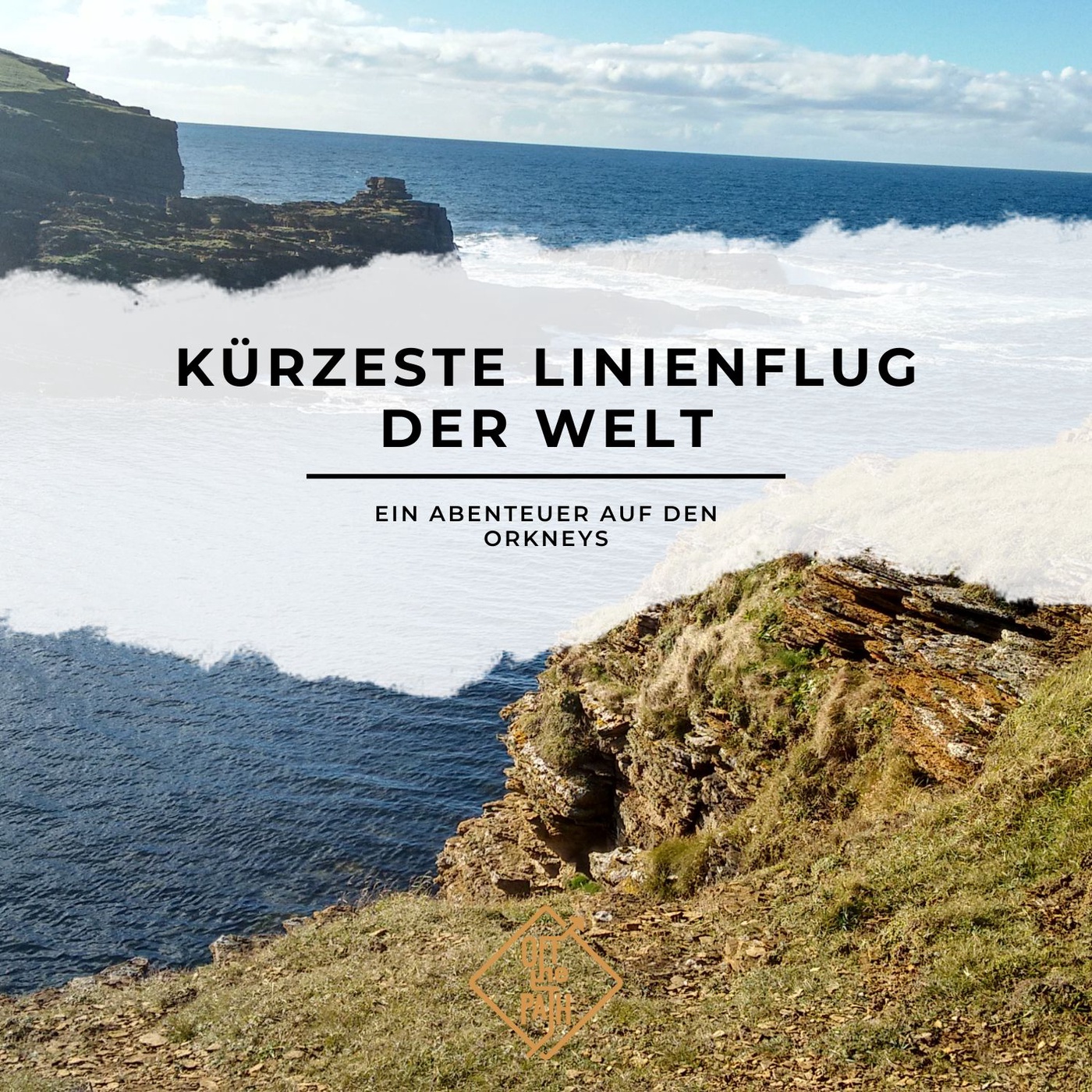 Der kürzeste Linienflug der Welt: Ein Abenteuer auf den Orkneys