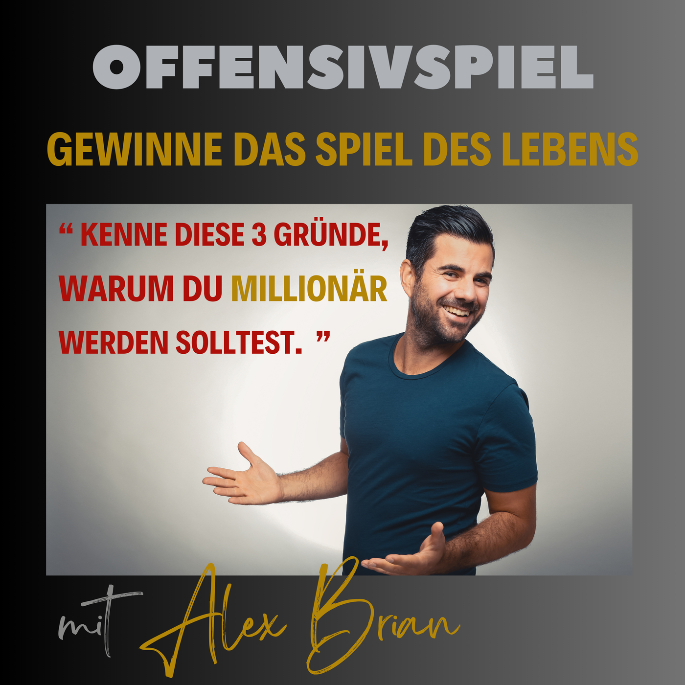 #104 Kenne diese 3 Gründe, warum Du Millionär werden solltest.